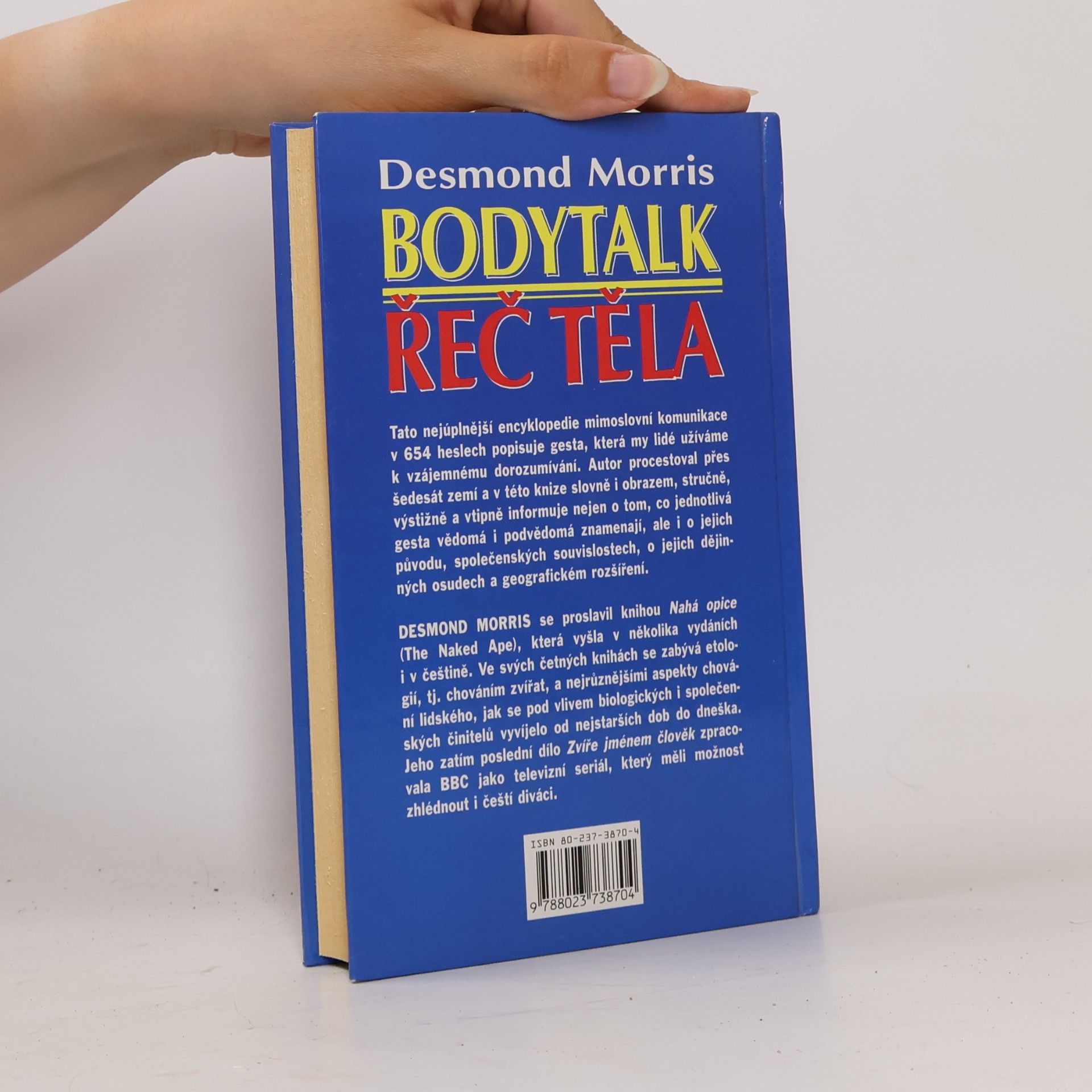 Desmond Morris Bodytalk. Řeč těla