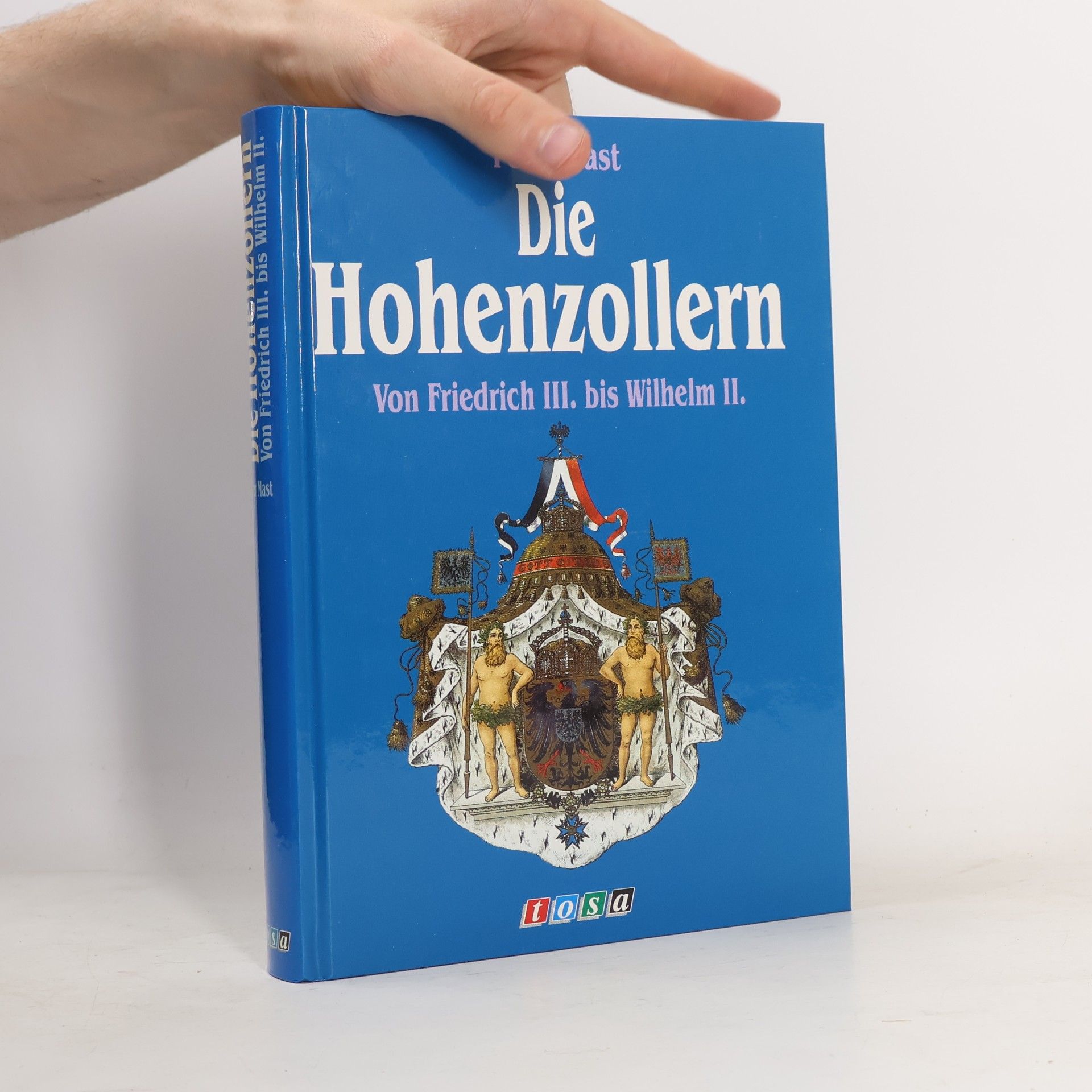 Peter Mast Die Hohenzollern