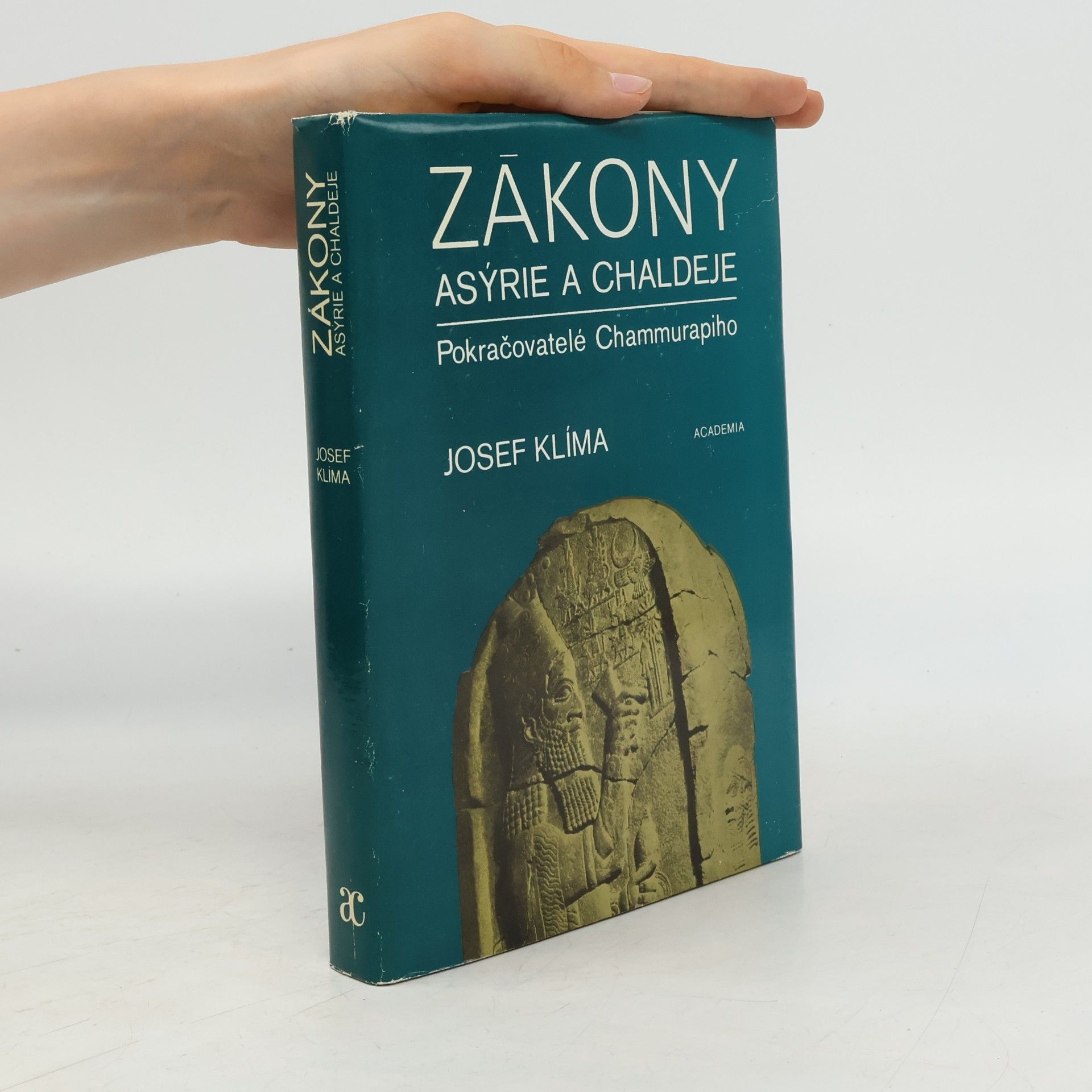 Josef Klíma Zákony Asýrie a Chaldeje. Pokračovatelé Chammurapiho