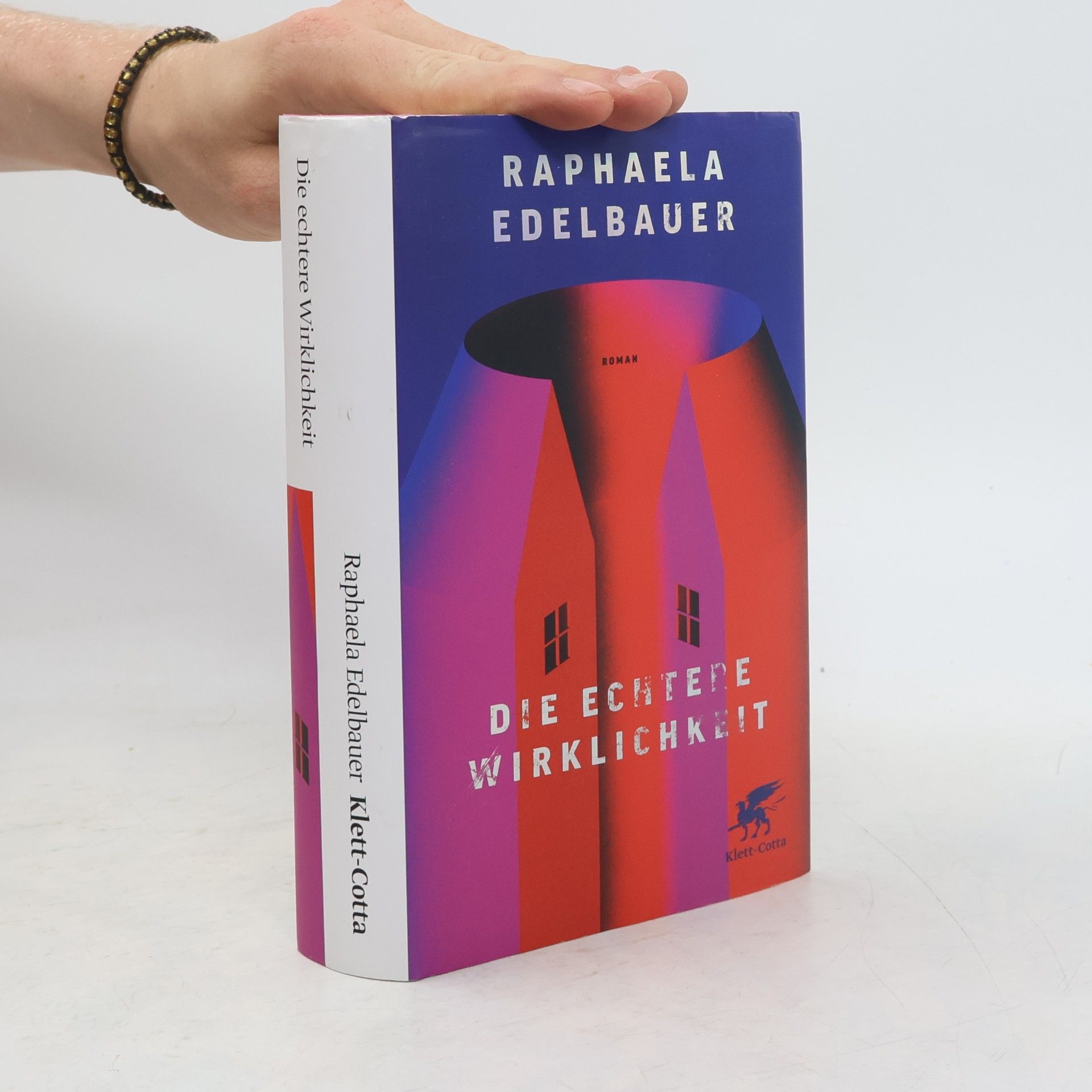 Raphaela Edelbauer Die echtere Wirklichkeit