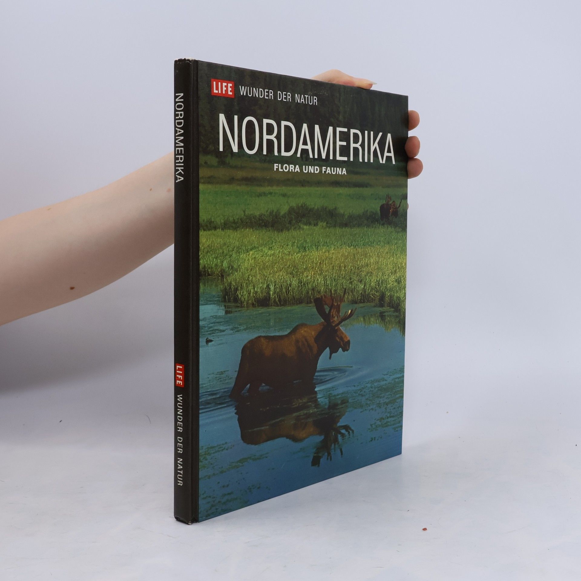 Peter Farb Life Wunder der Natur: Nordamerika Flora und Fauna