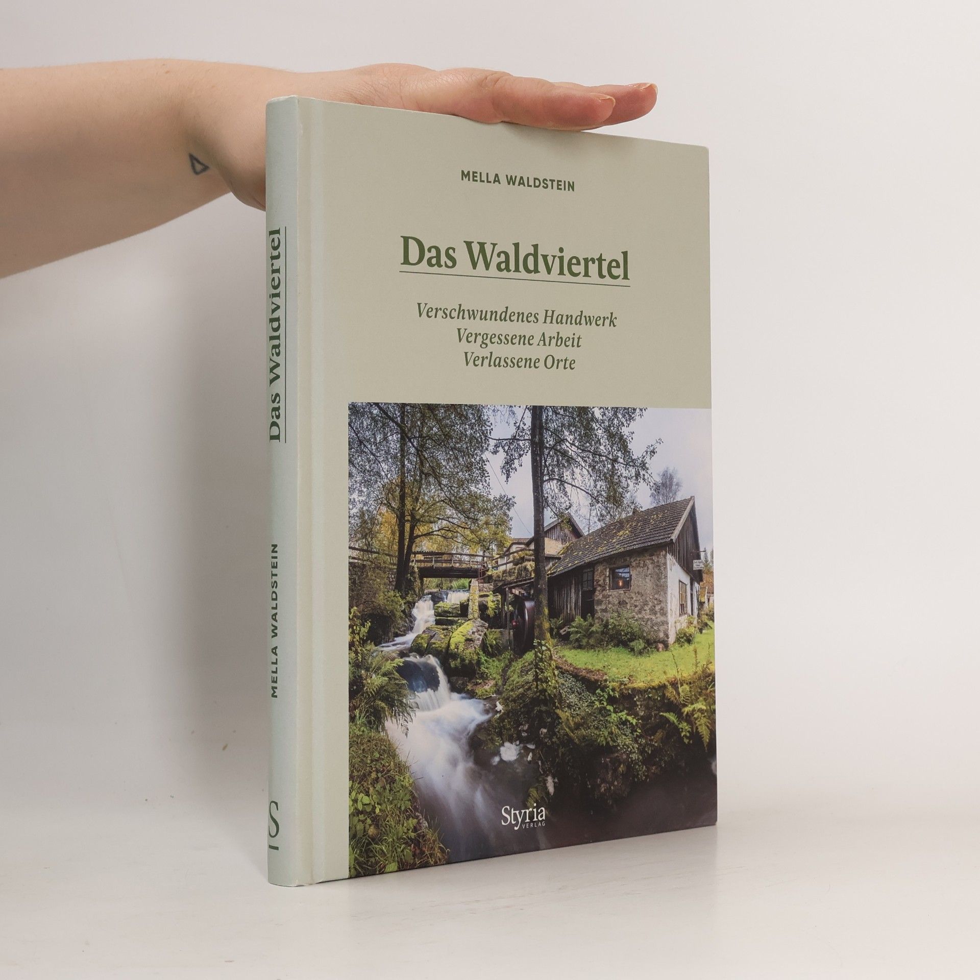 Mella Waldstein Das Waldviertel