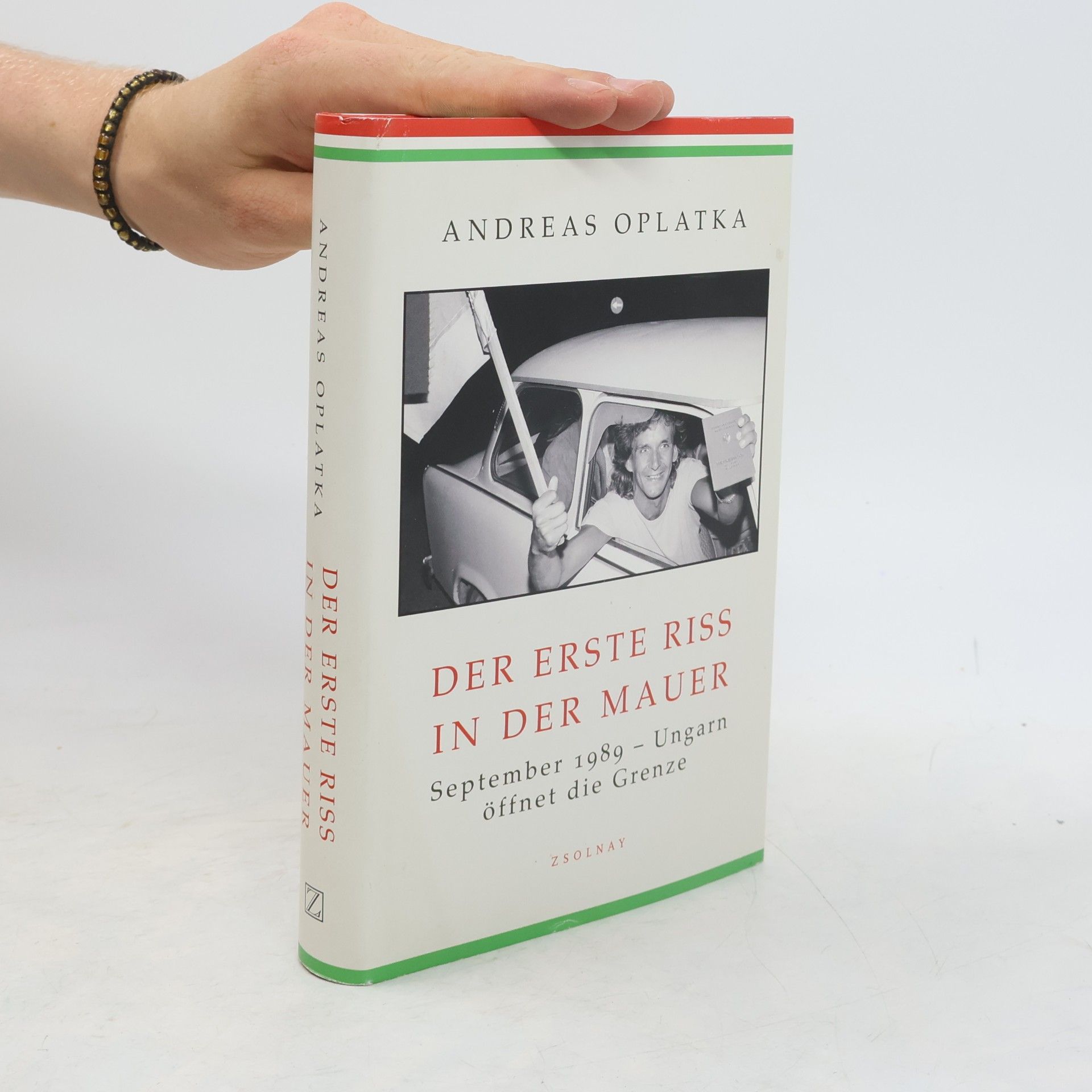 András Oplatka Der erste Riss in der Mauer