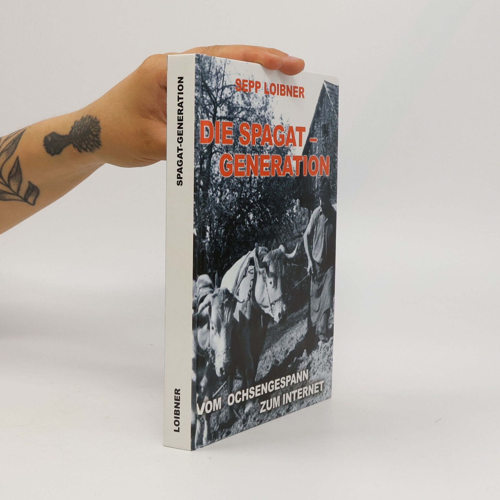Sepp Loibner Die Spagat-Generation