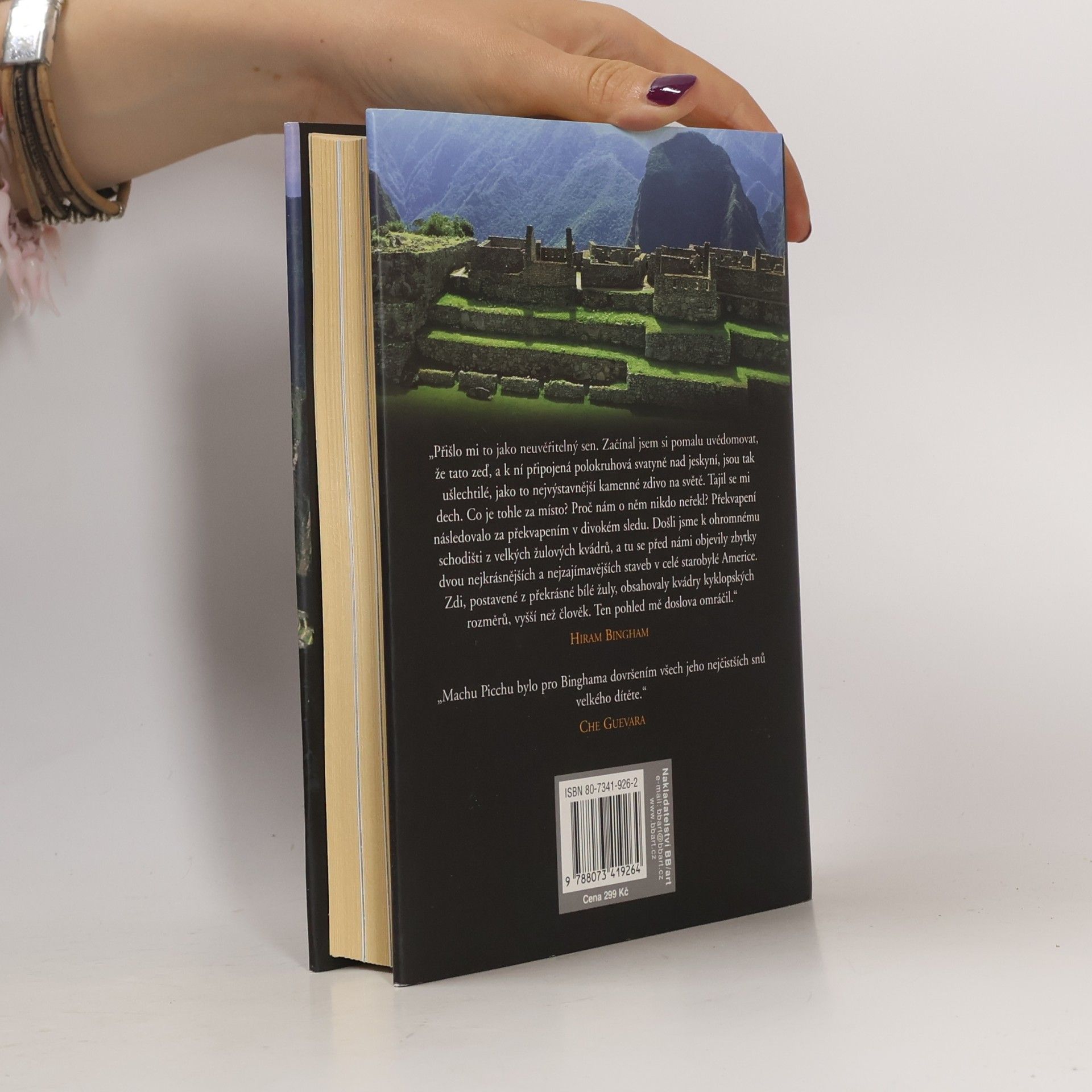 Hiram Bingham Ztracené město Inků : příběh Machu Picchu a jeho zakladatelů