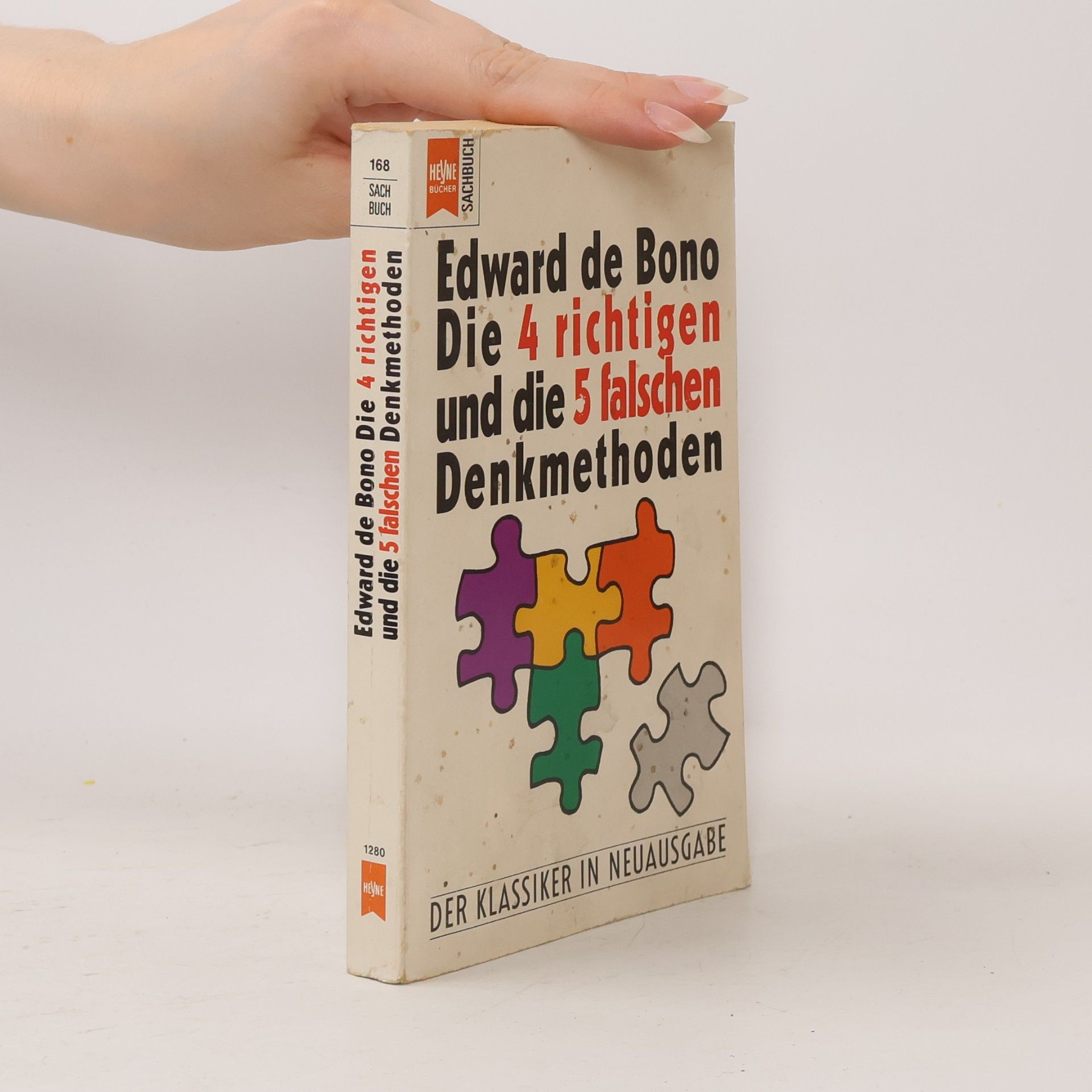 Edward de Bono Die 4 richtigen und die 5 falschen Denkmethoden