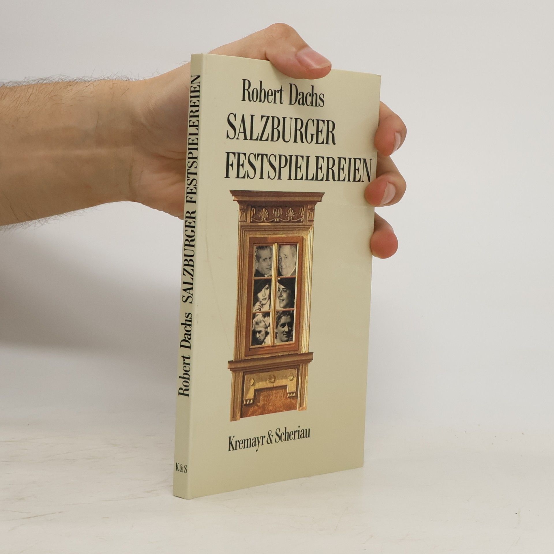 Robert Dachs Salzburger Festspielereien