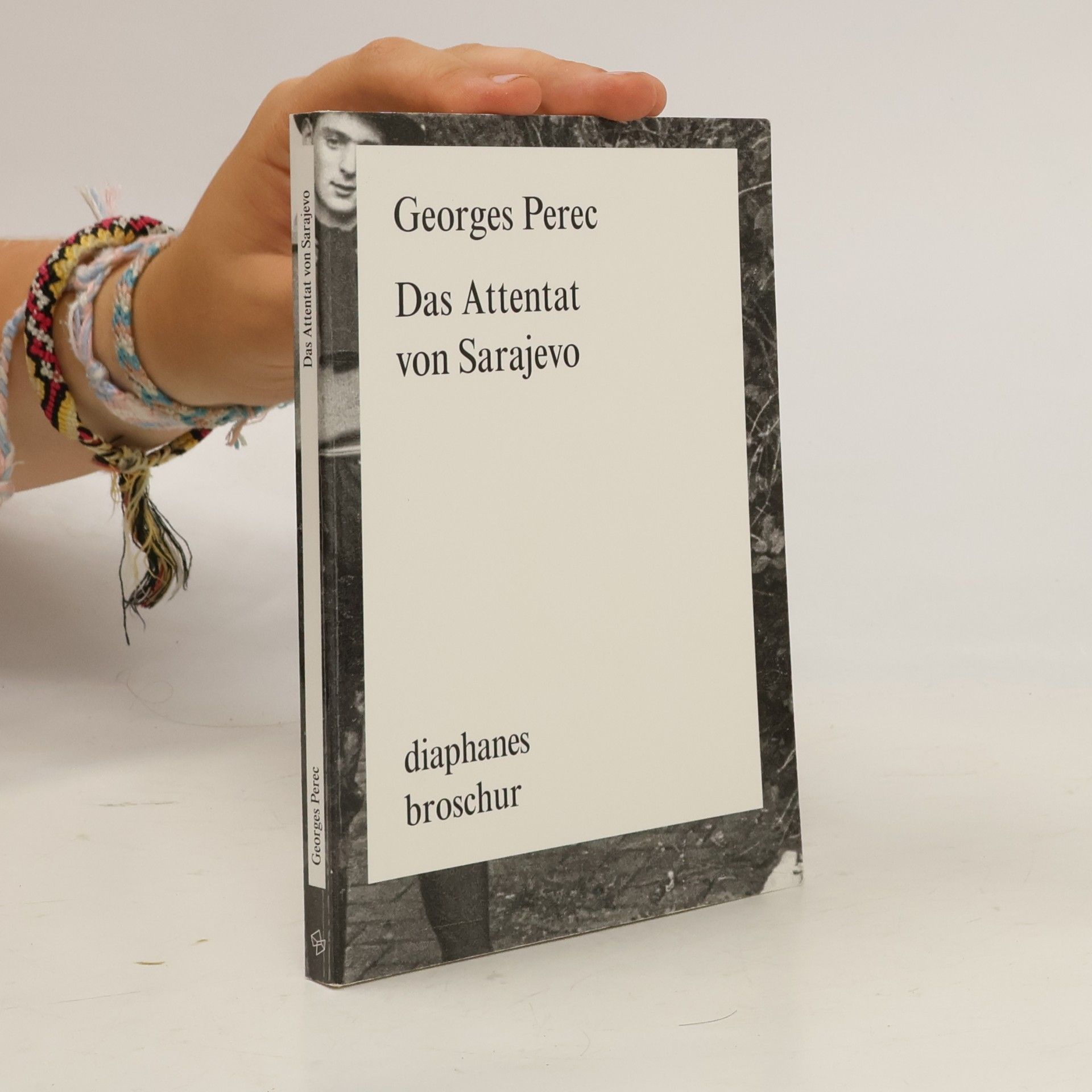 Georges Perec Das Attentat von Sarajevo