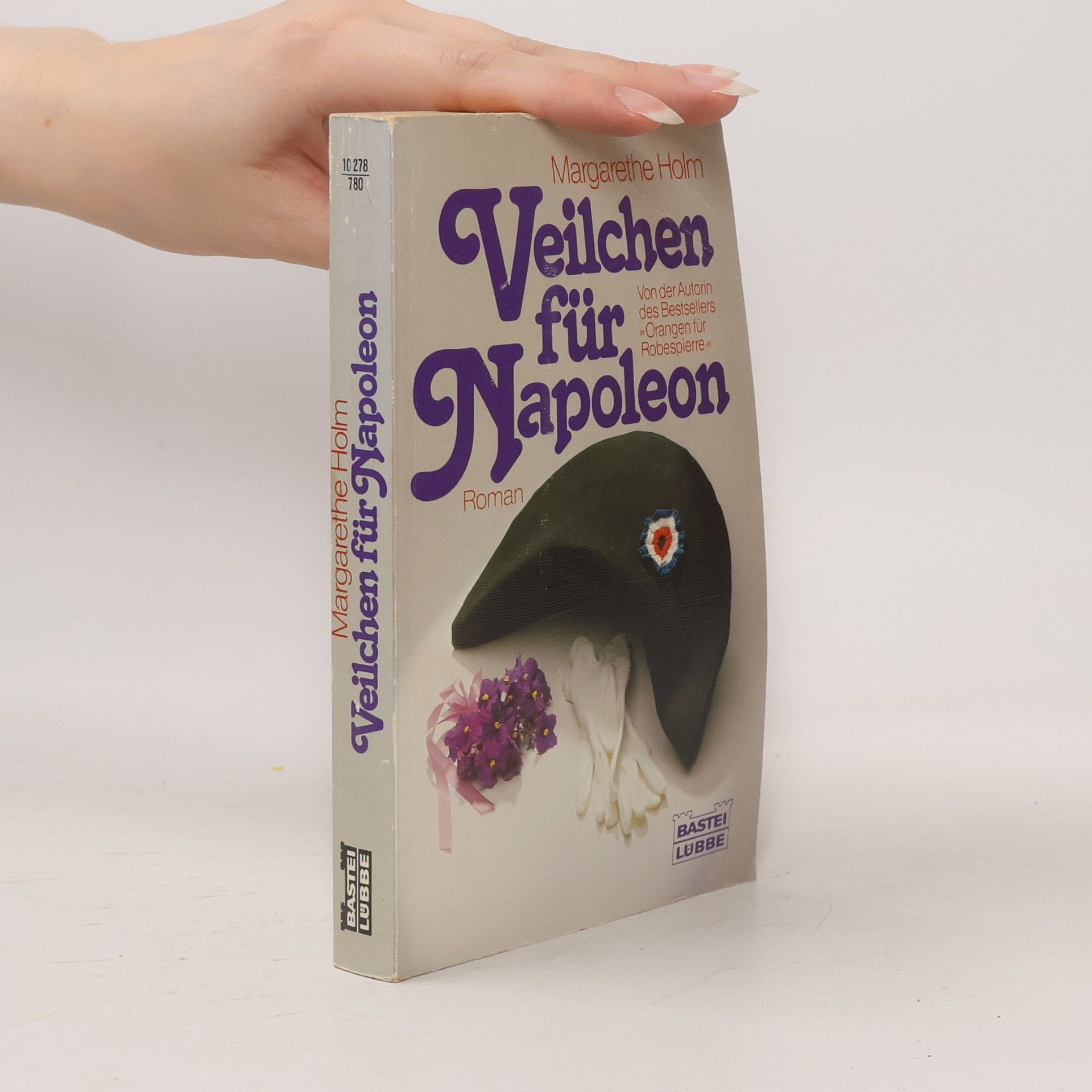 Margarethe Holm Veilchen für Napoleon