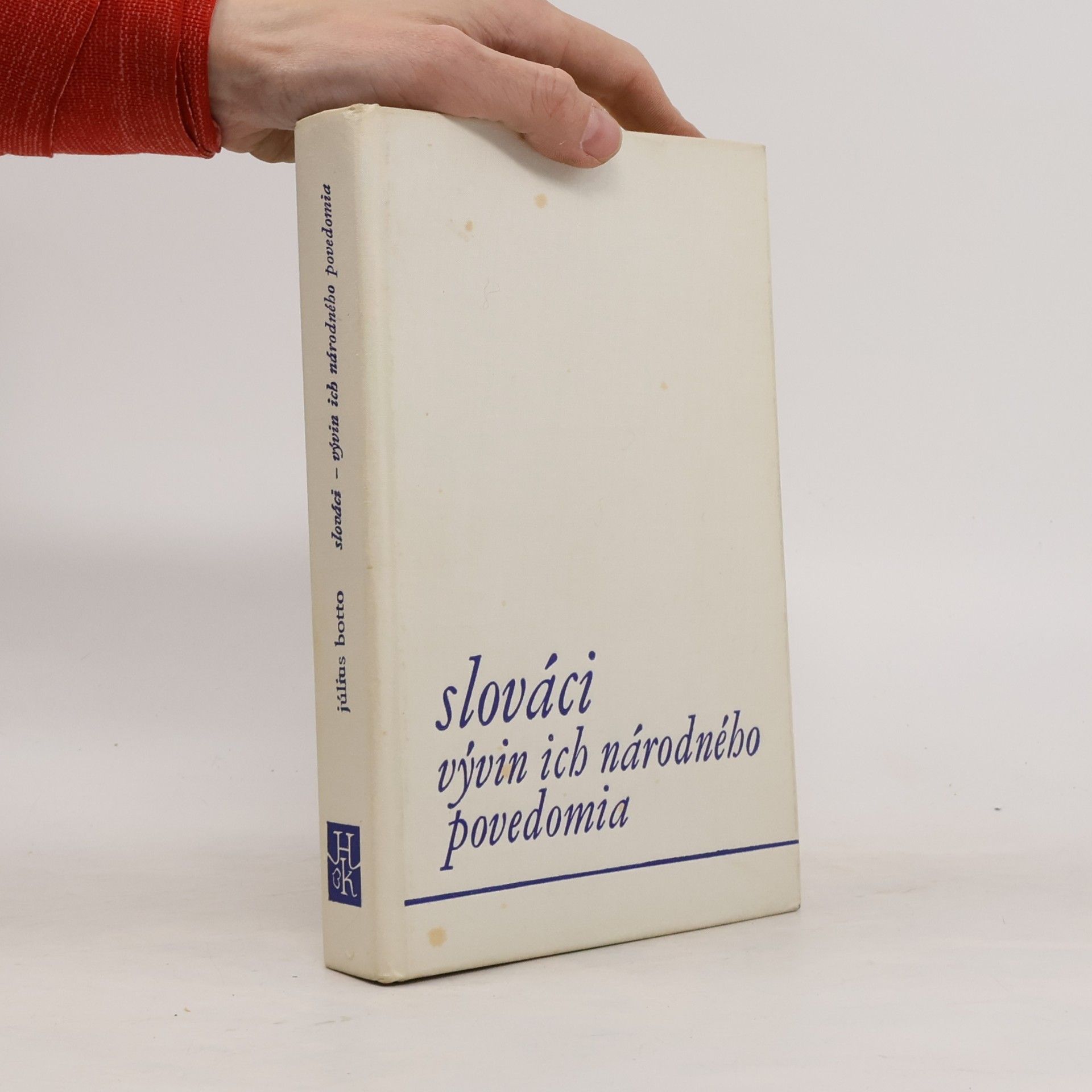 Július Botto Slováci – vývin ich národného povedomia