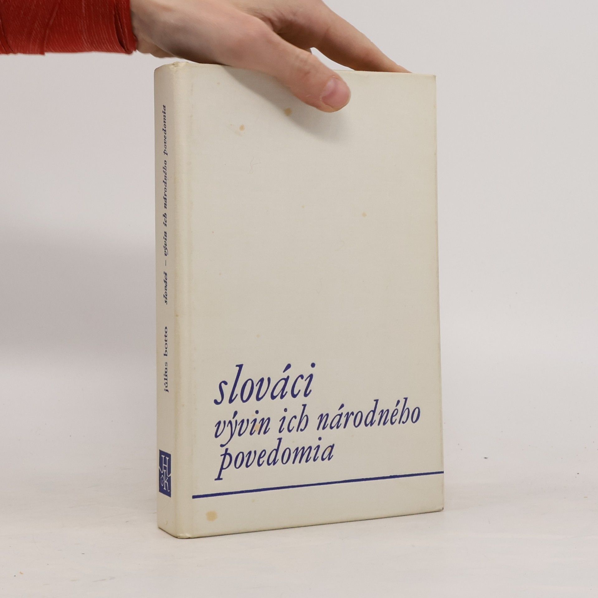 Július Botto Slováci – vývin ich národného povedomia