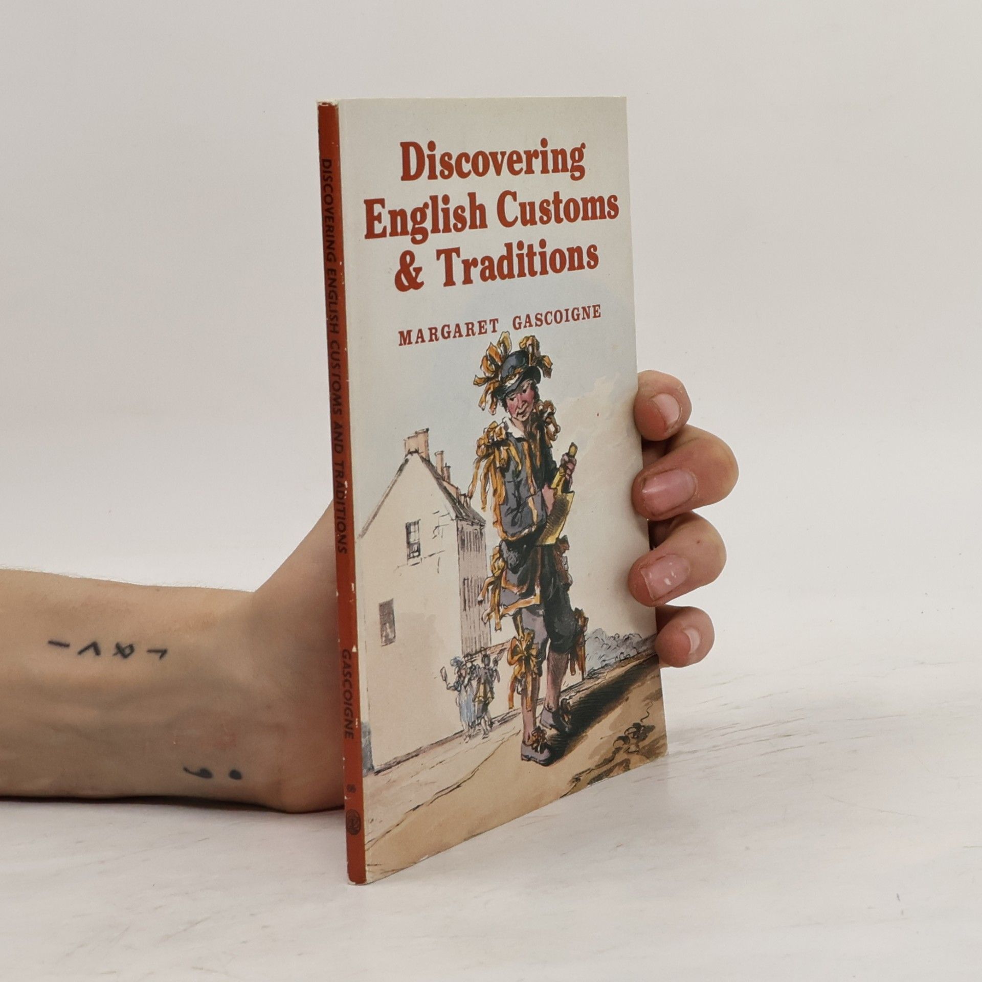 Margaret Gascoigne Discovering English Customs and Traditions