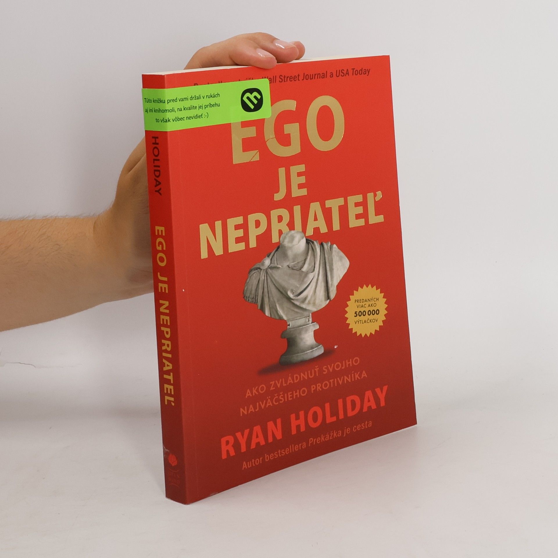 Ryan Holiday Ego je nepriateľ