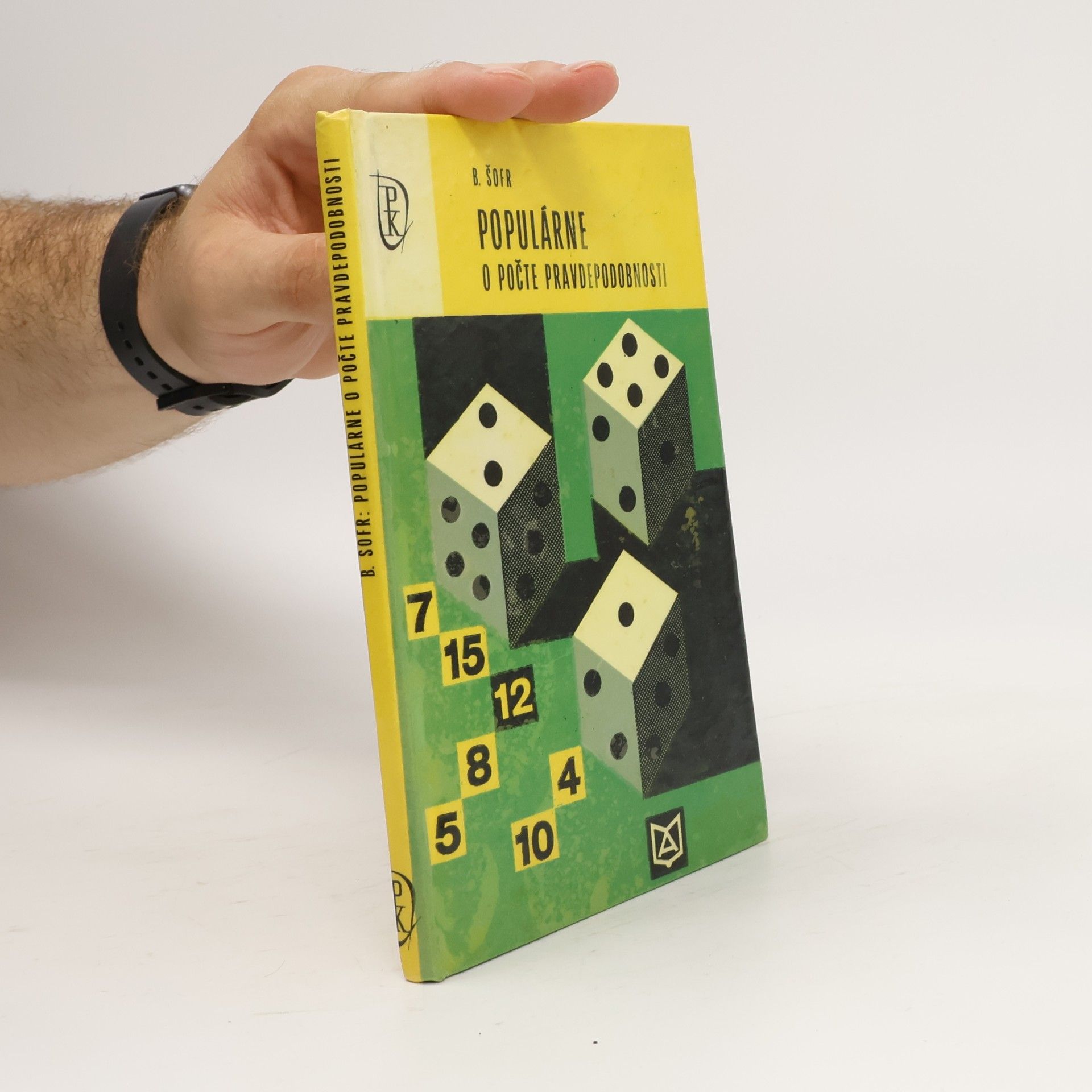 Bedřich Šofr Populárne o počtě pravdepodobnosti