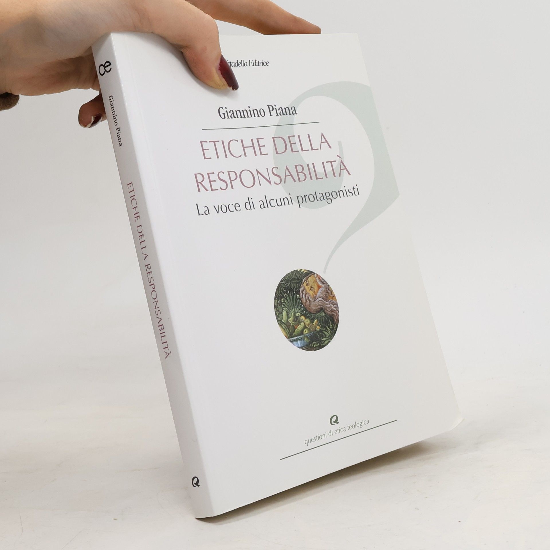 Questioni di etica teologica: Etiche della responsabilità. La voce di alcuni protagonisti