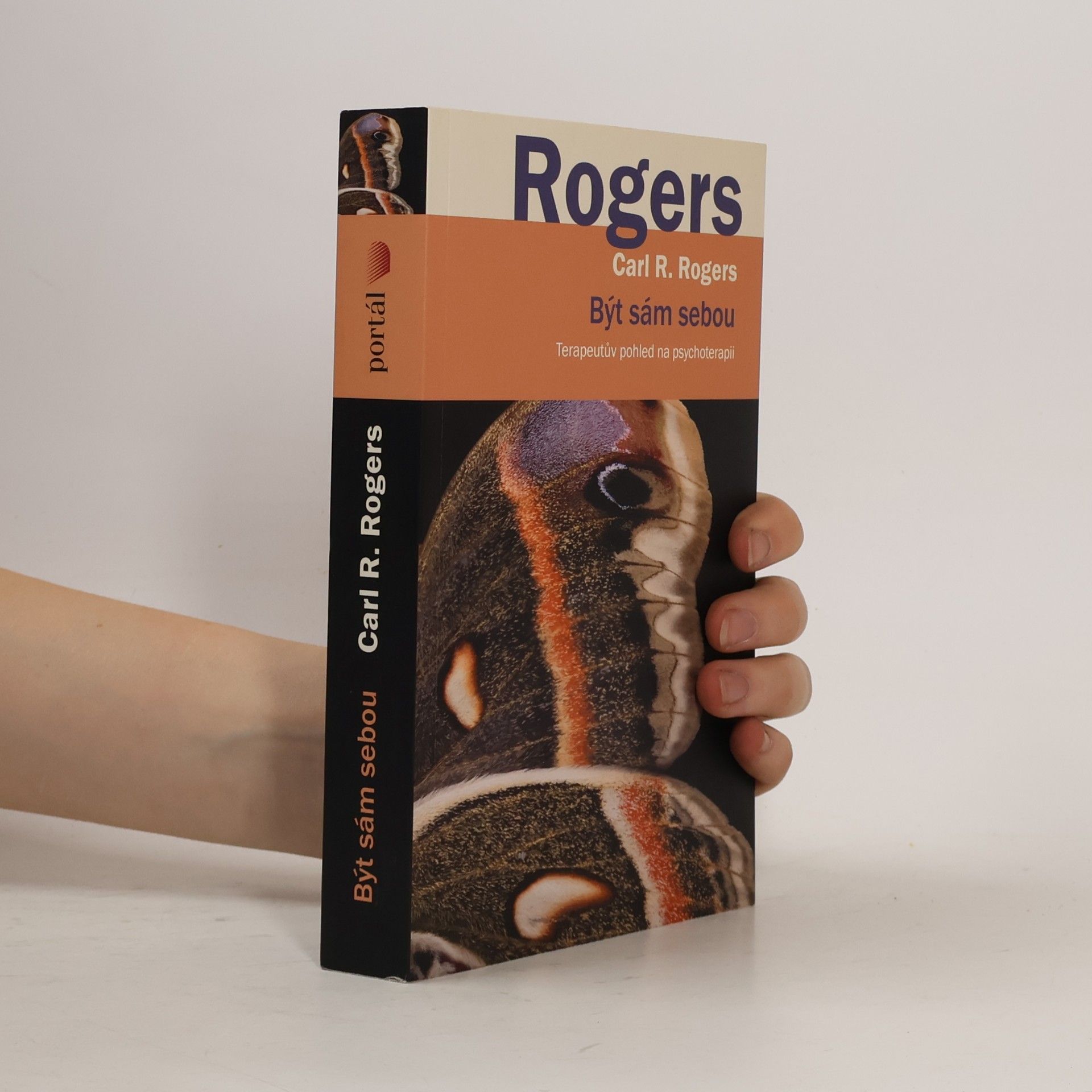Carl Rogers Být sám sebou : terapeutův pohled na psychoterapii