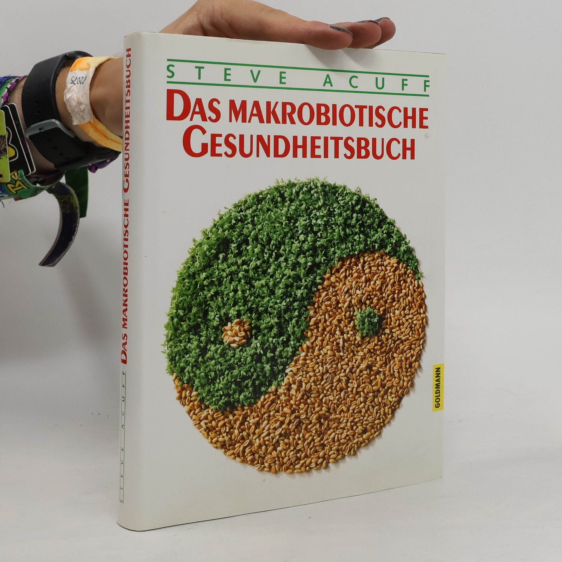 Steve Acuff Das makrobiotische Gesundheitsbuch