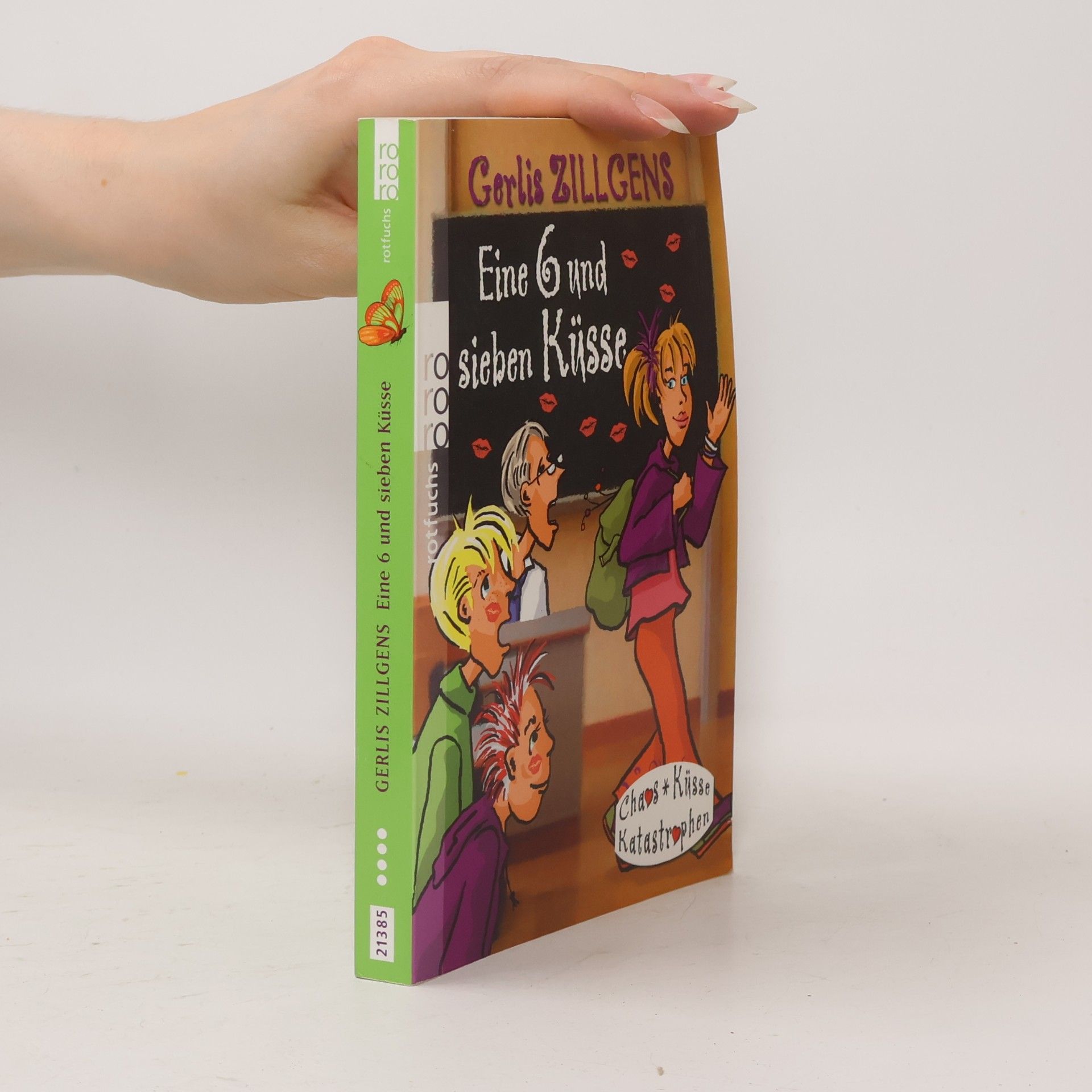 Gerlis Zillgens Eine 6 und sieben Küsse