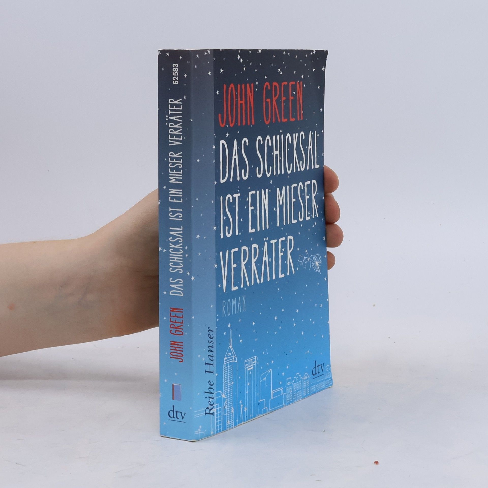 John Green Das Schicksal ist ein mieser Verräter