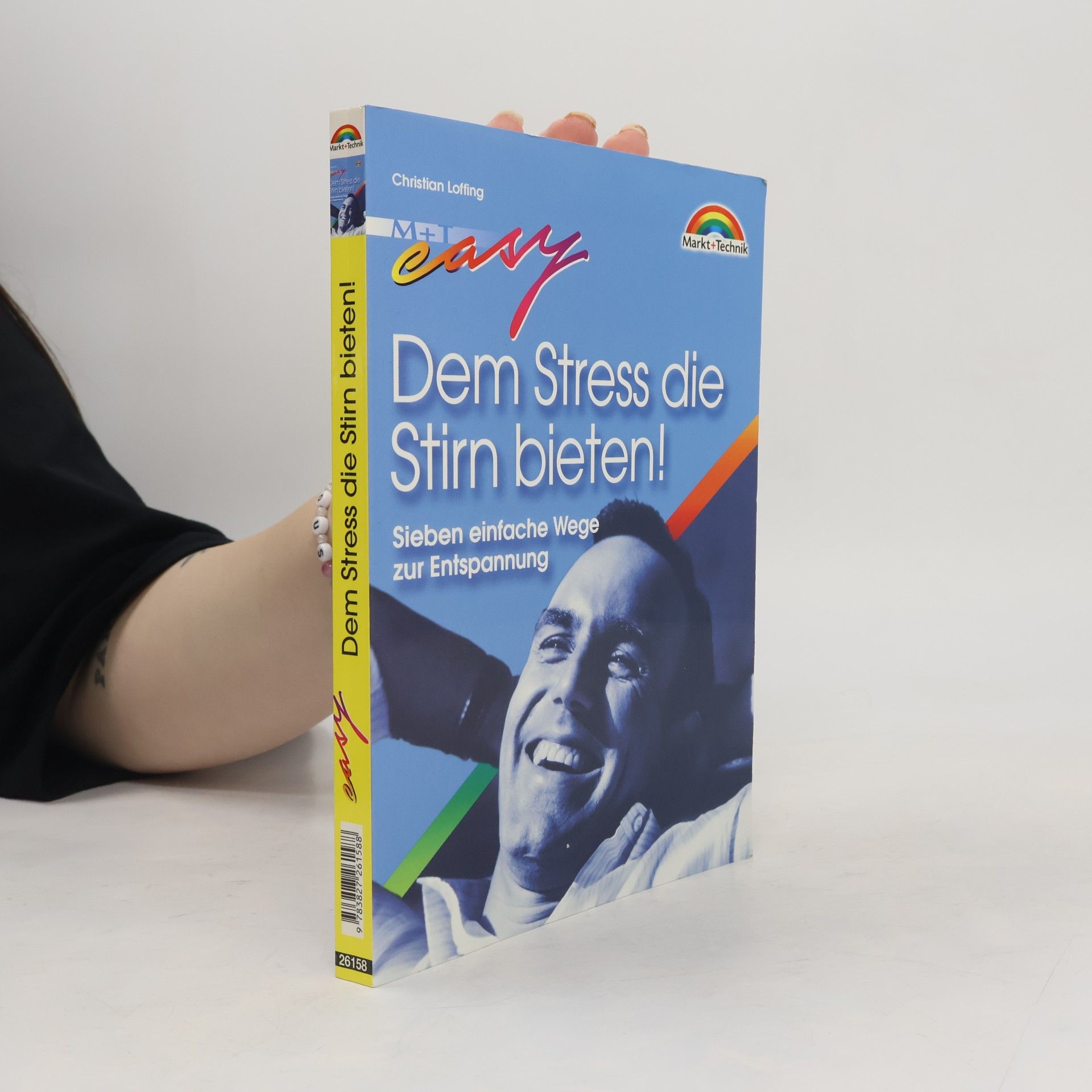 Christian Loffing Easy: Dem Stress die Stirn bieten!