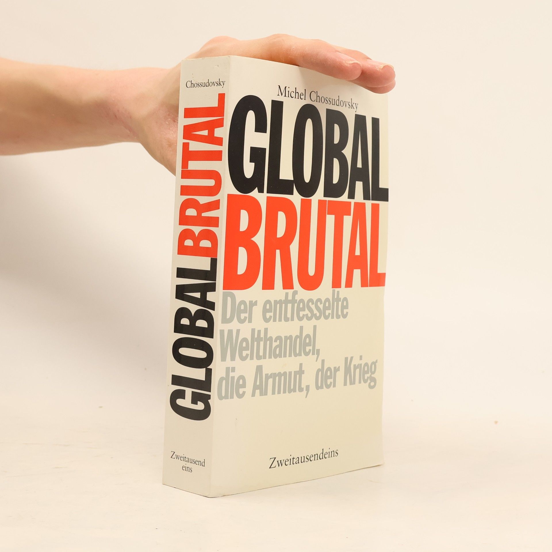 Michel Chossudovsky Global brutal