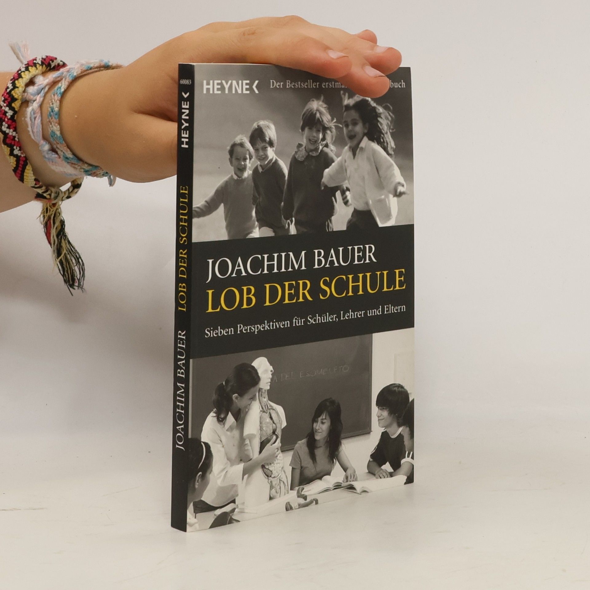 Joachim Bauer Lob der Schule