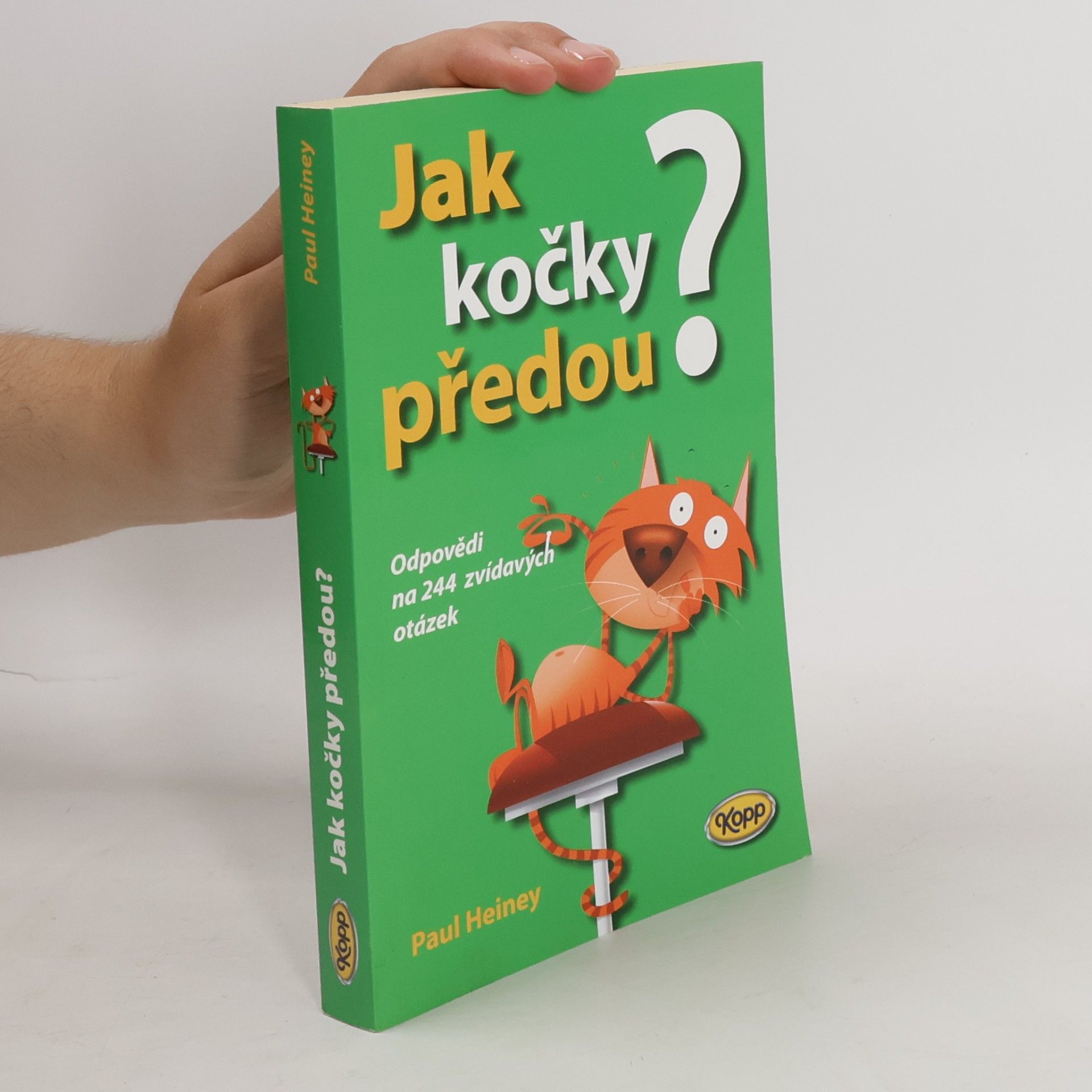 Jak kočky předou? : odpovědi na 244 zvídavých otázek