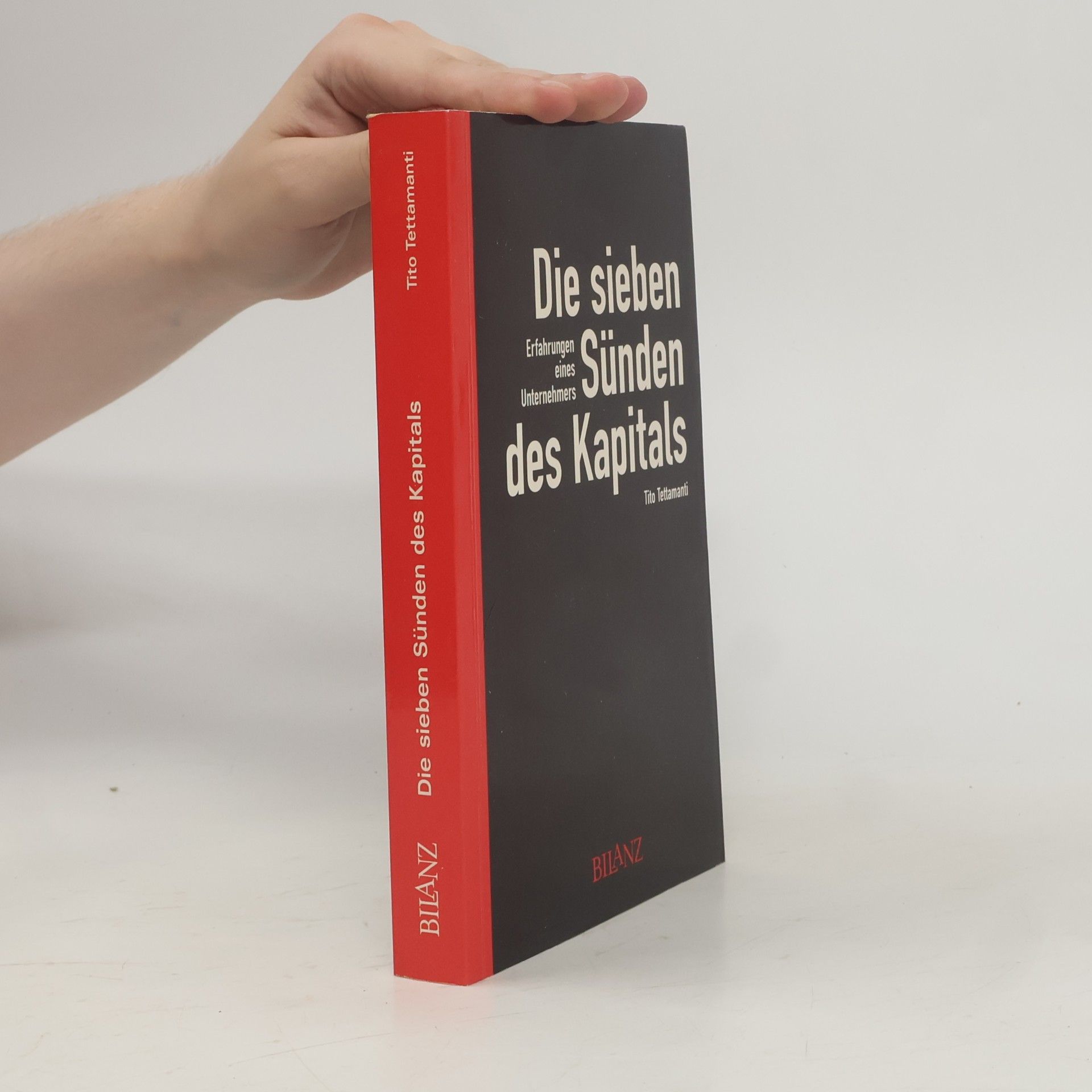 Tito Tettamanti Die sieben Sünden des Kapitals