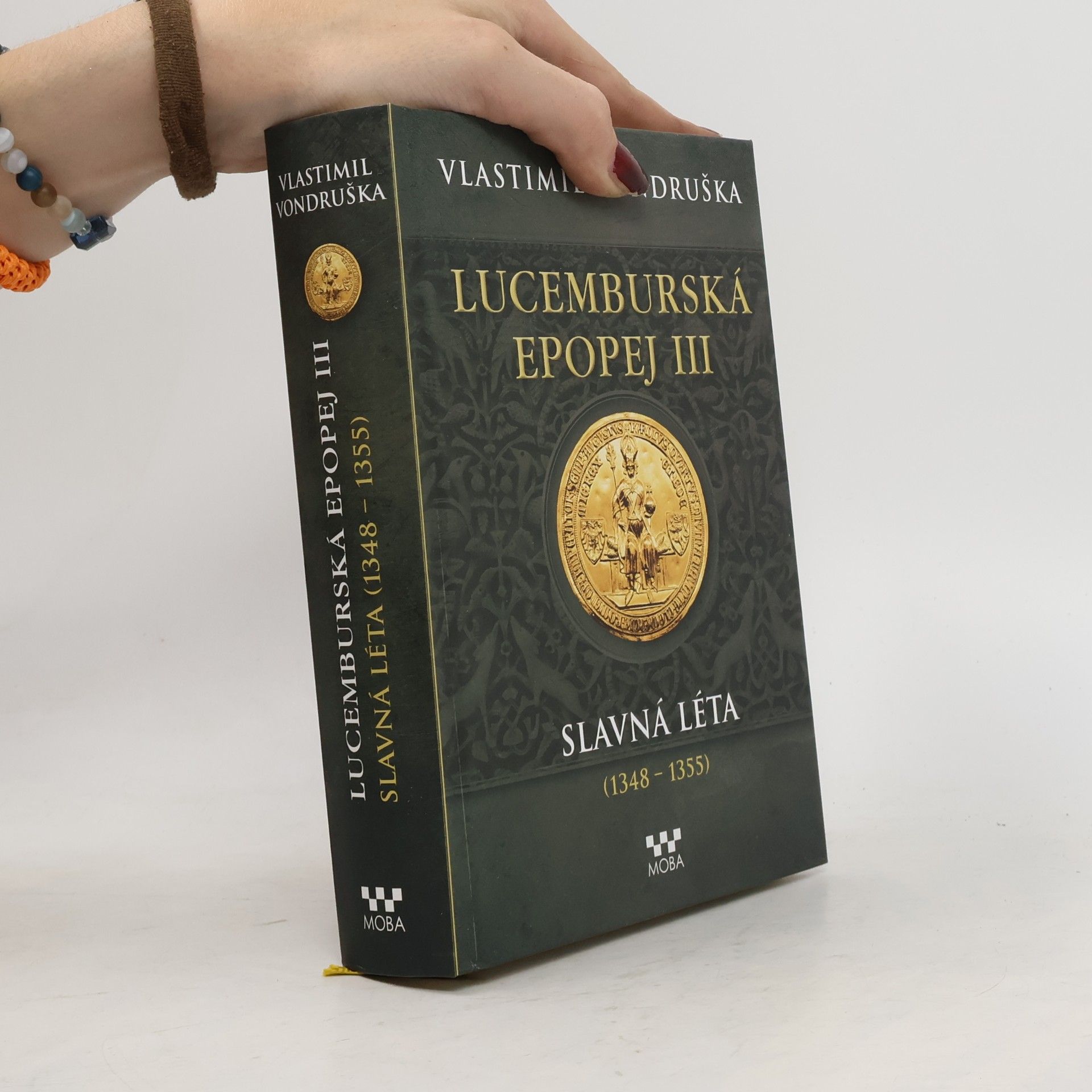 Vlastimil Vondruška Lucemburská epopej III.