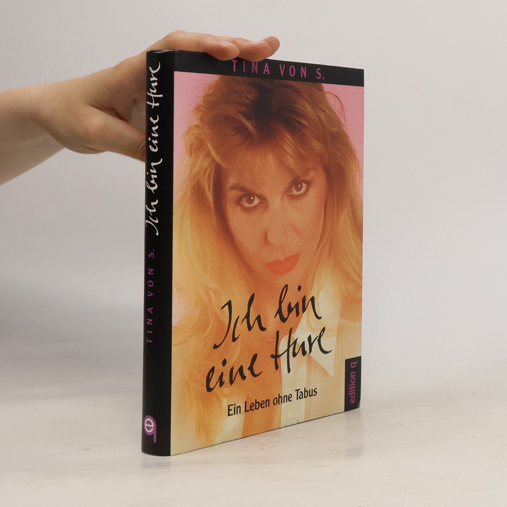 Tina von S. Ich bin eine Hure