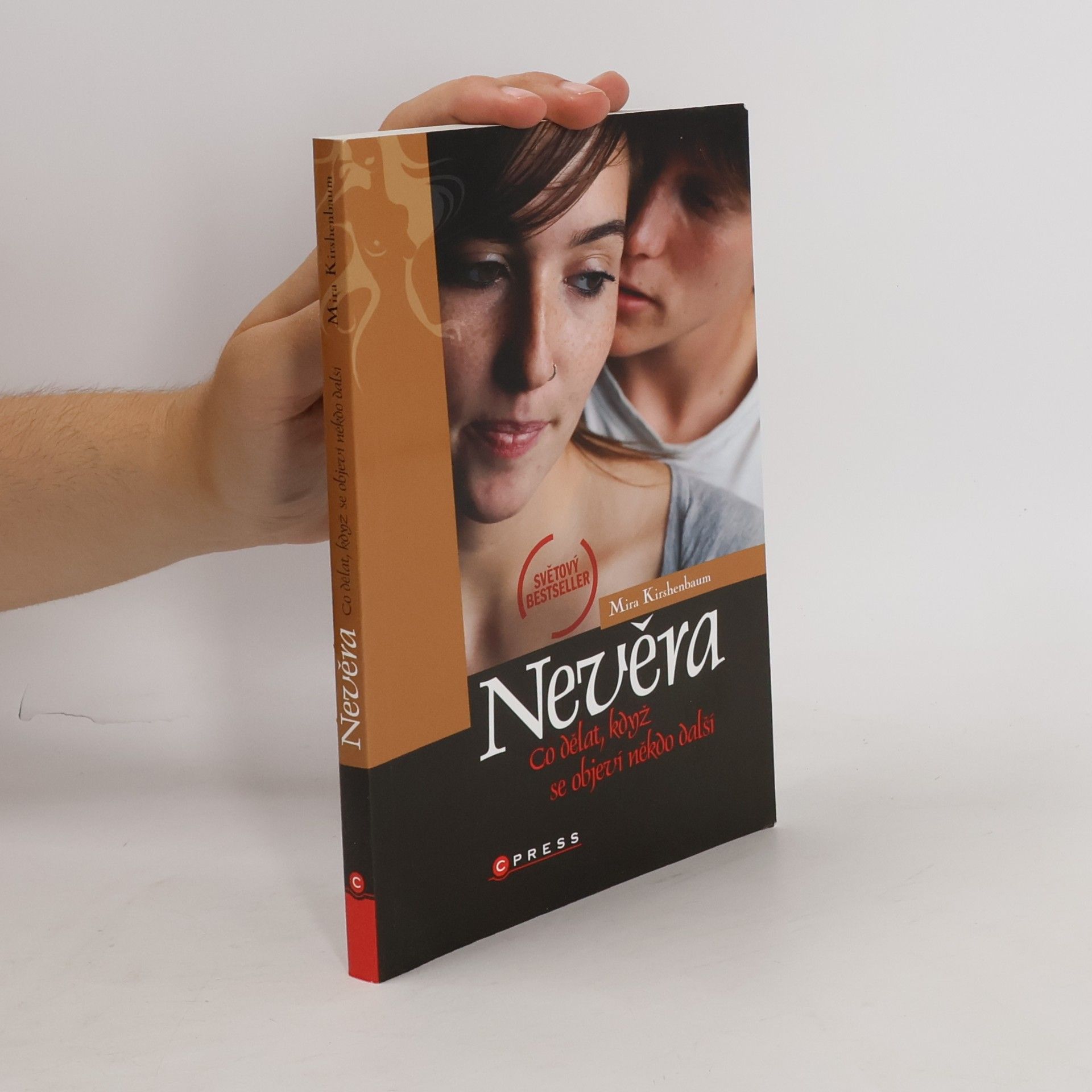 Mira Kirshenbaum Nevěra : [co dělat, když se objeví někdo další]