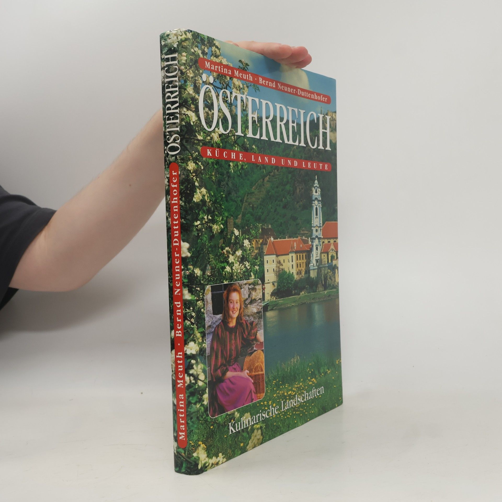 Martina Meuth Österreich: Küche, Land und Leute