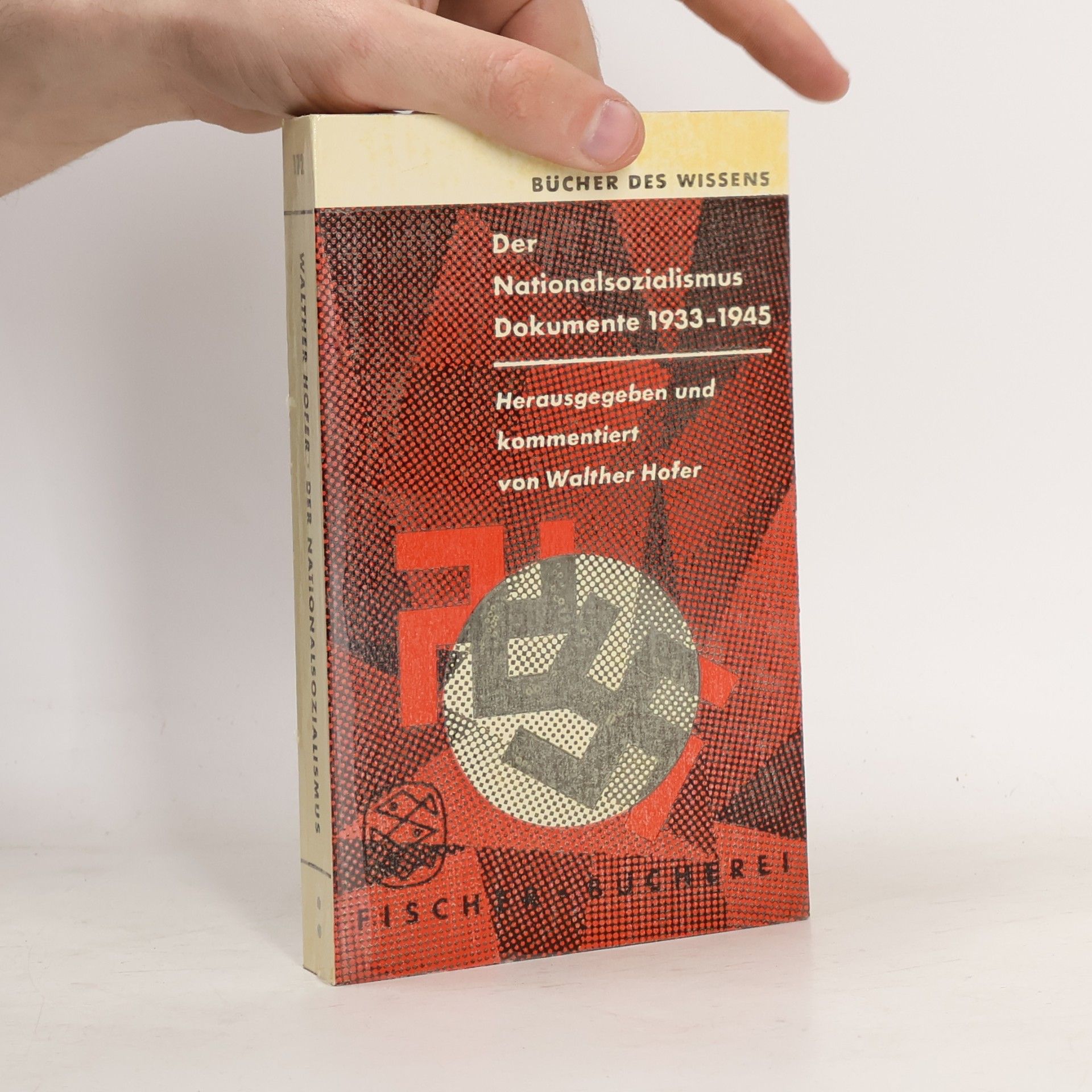 Walter Hofer Der Nationalsozialismus. Dokumente 1933-1945