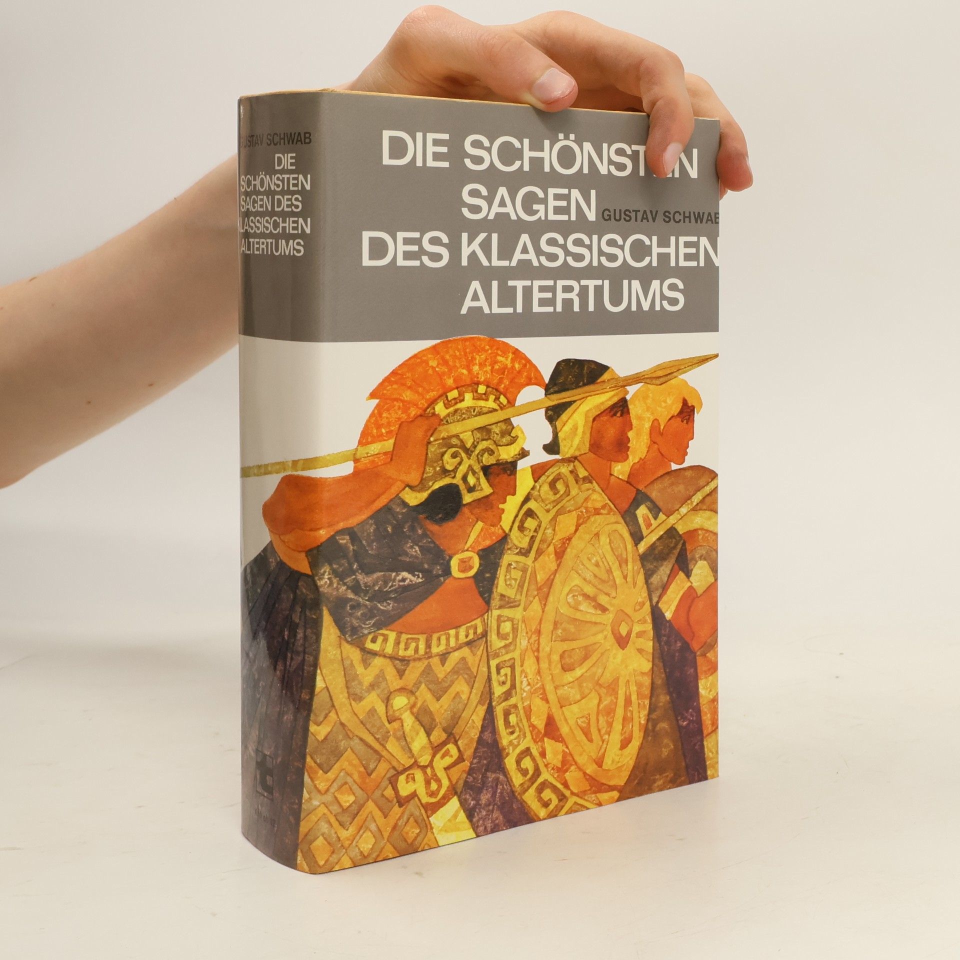 Gustav Schwab Die schönsten Sagen des klassischen Altertums