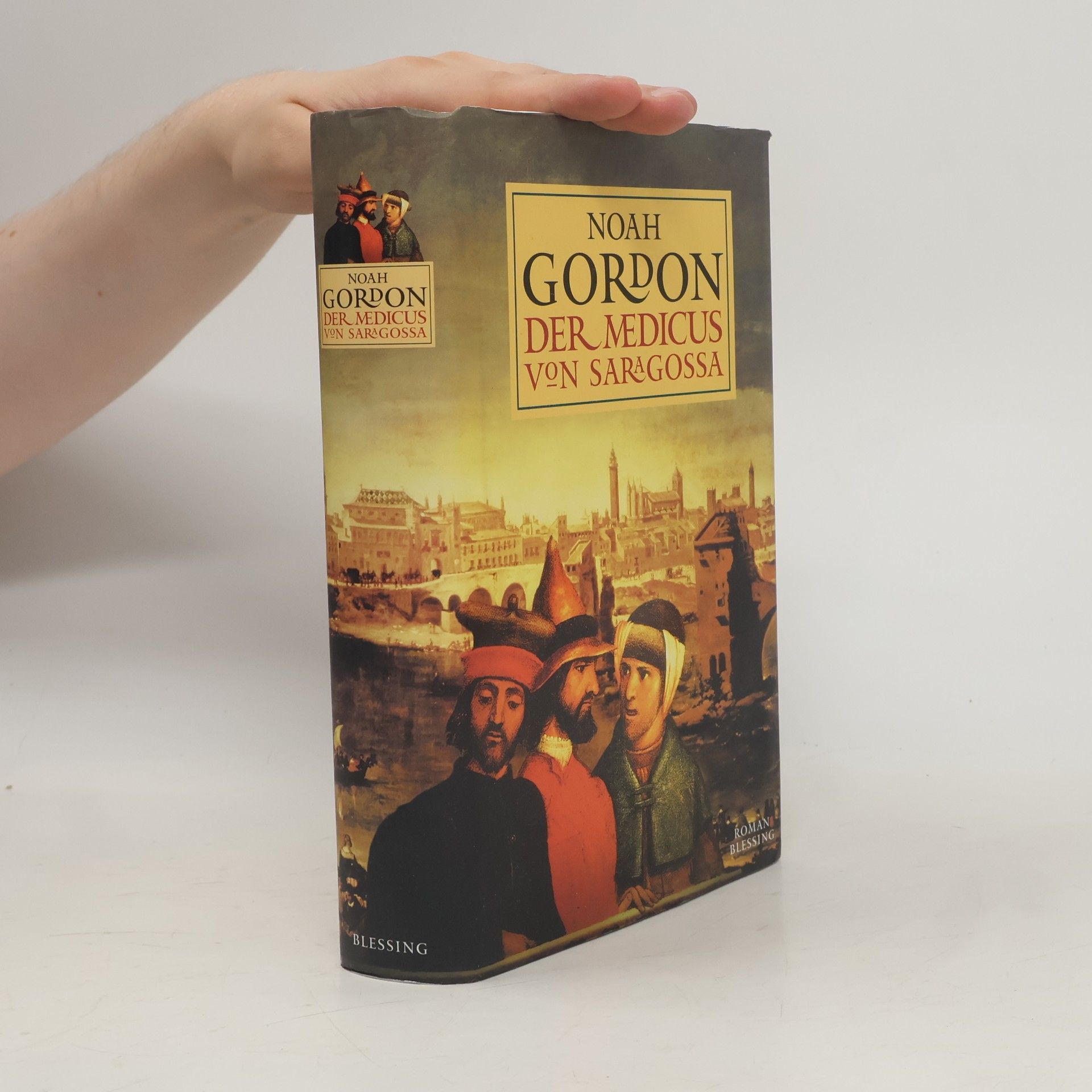 Noah Gordon Der medicus von Saragossa