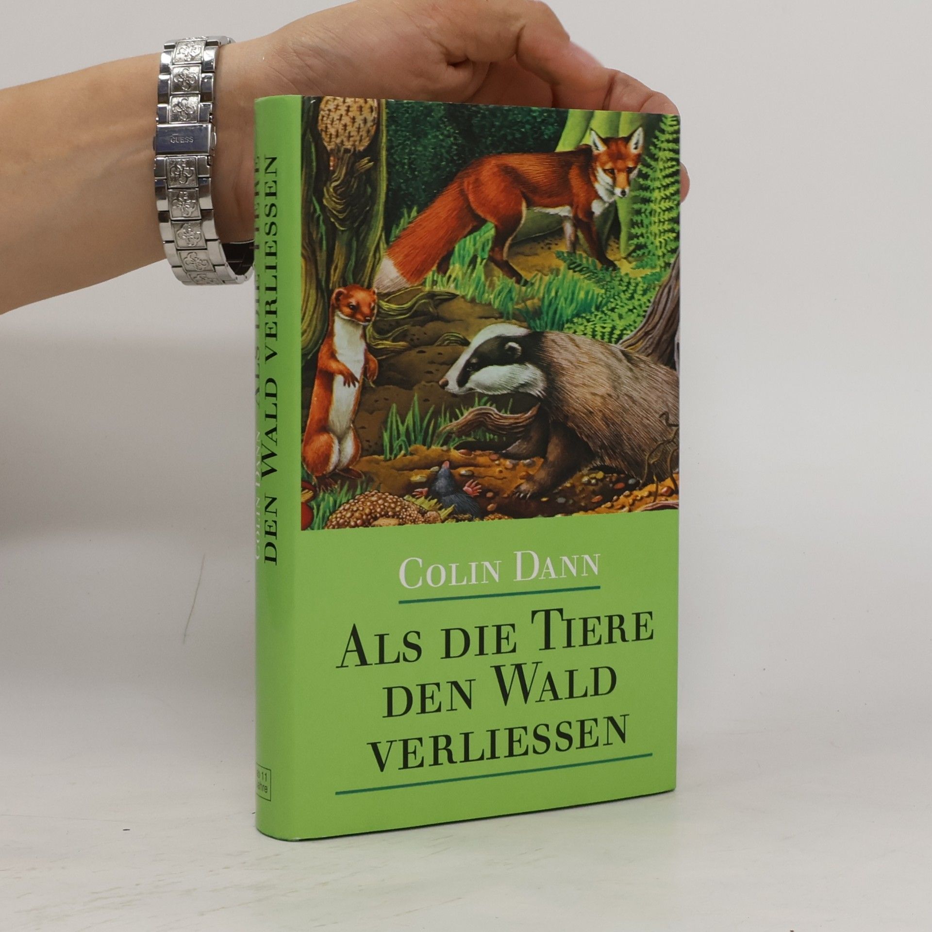 Dann Colin Als die Tiere den Wald Verliessen