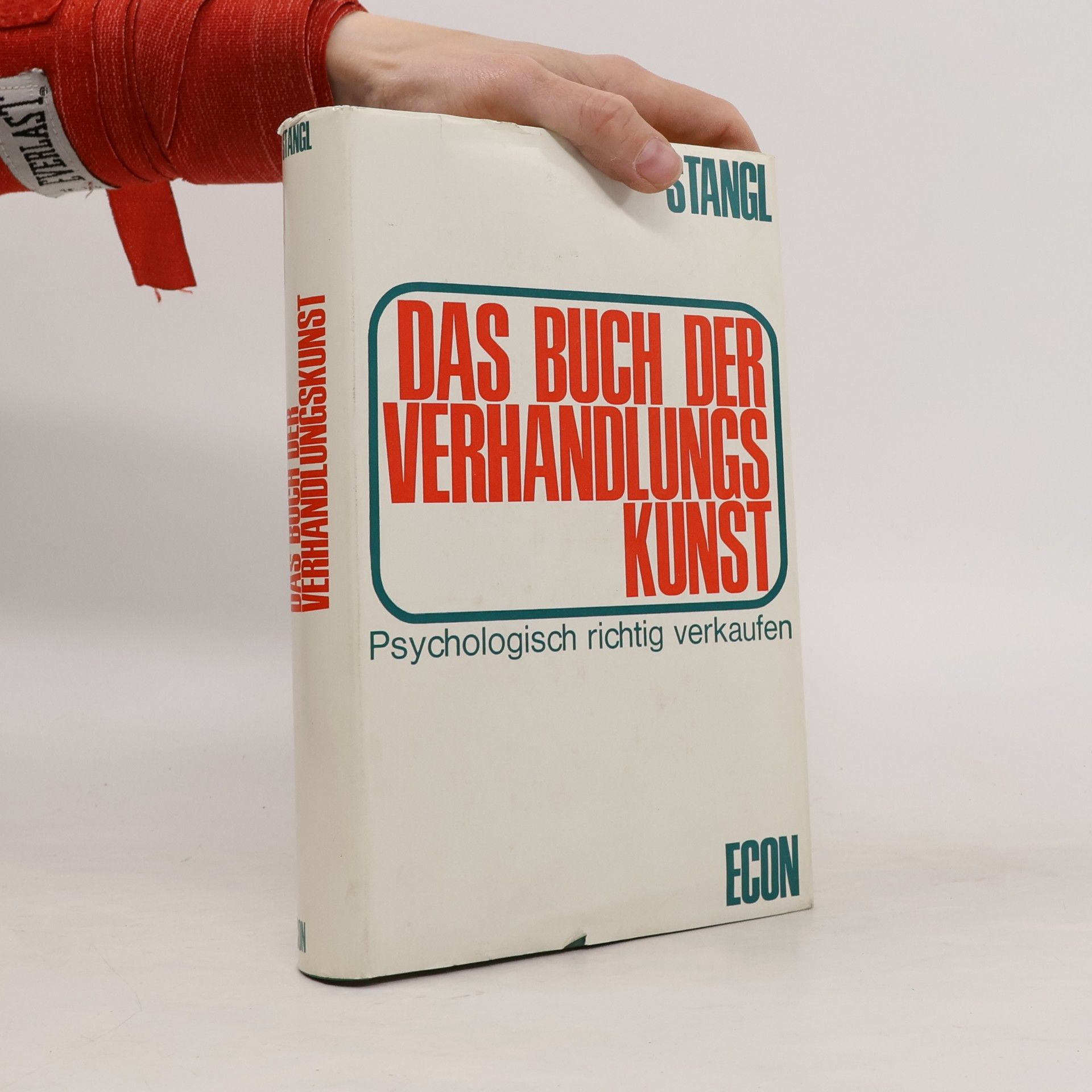 Anton Stangl Das Buch der Verhandlungskunst