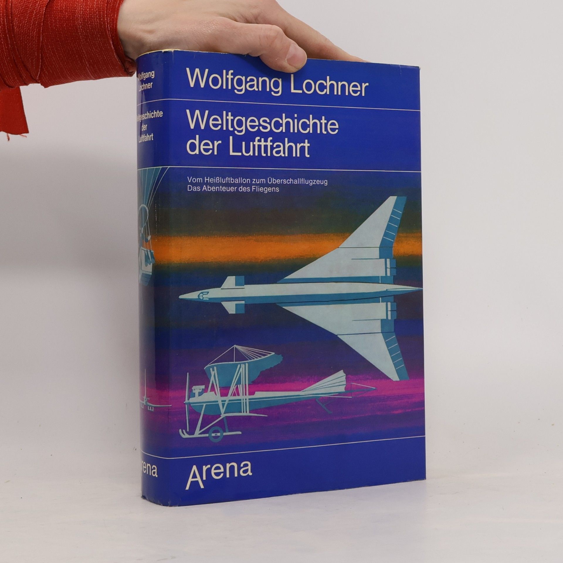 Wolfgang Lochner Weltgeschichte der Luftfahrt