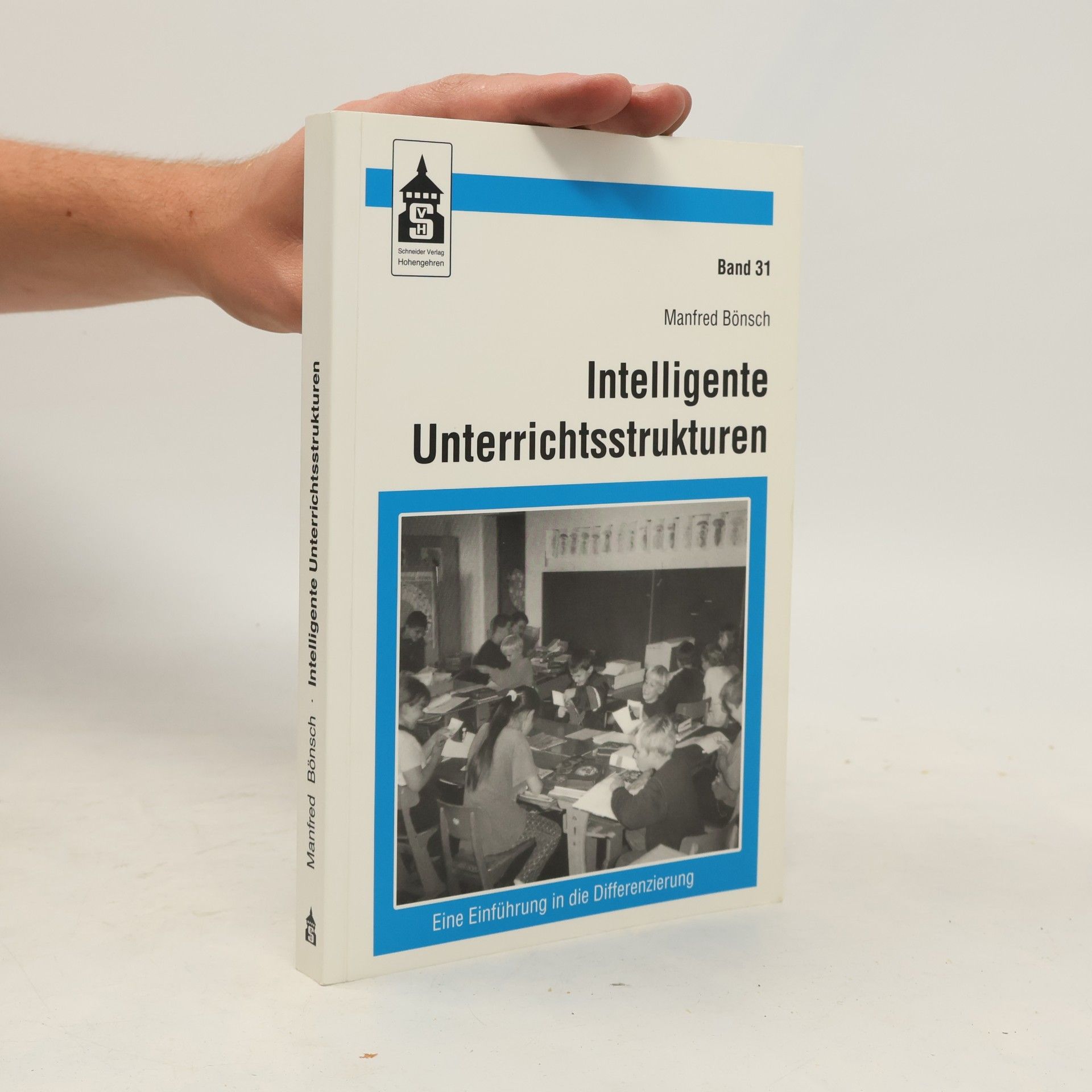 Manfred Bönsch Intelligente Unterrichtsstrukturen