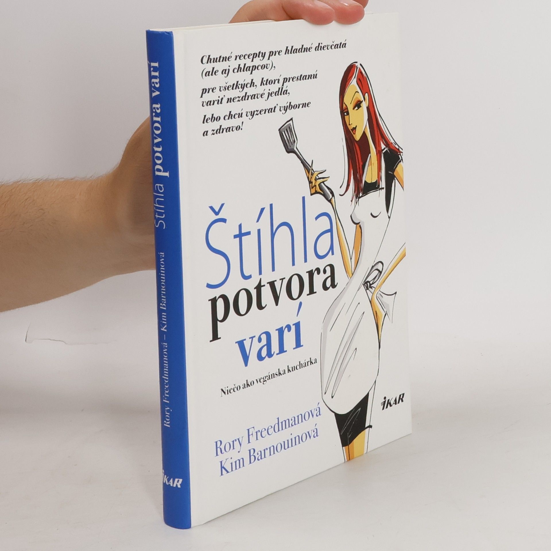 Rory Freedman Štíhla potvora varí