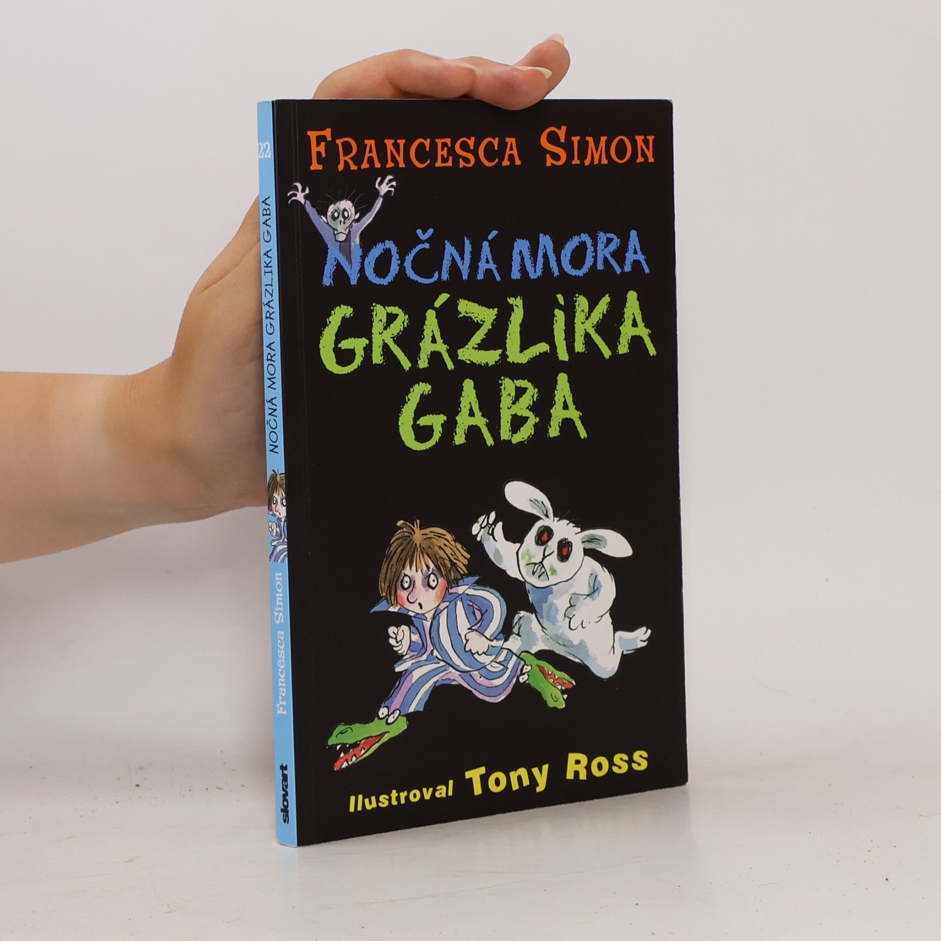 Francesca Simon Nočná mora Grázlika Gaba