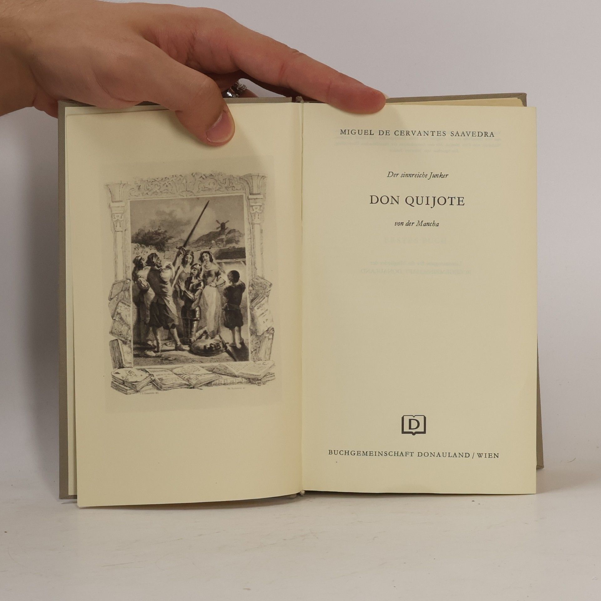 Miguel de Cervantes y Saavedra Der sinnreiche Junker Don Quijote von der Mancha