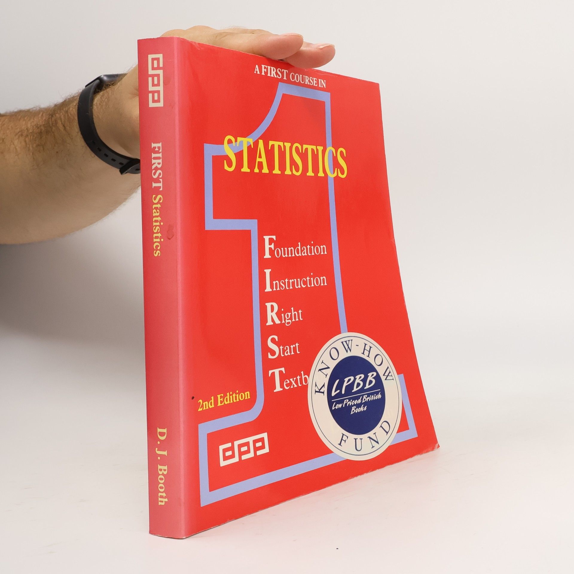 Dexter J. Booth A First Course in Statistics