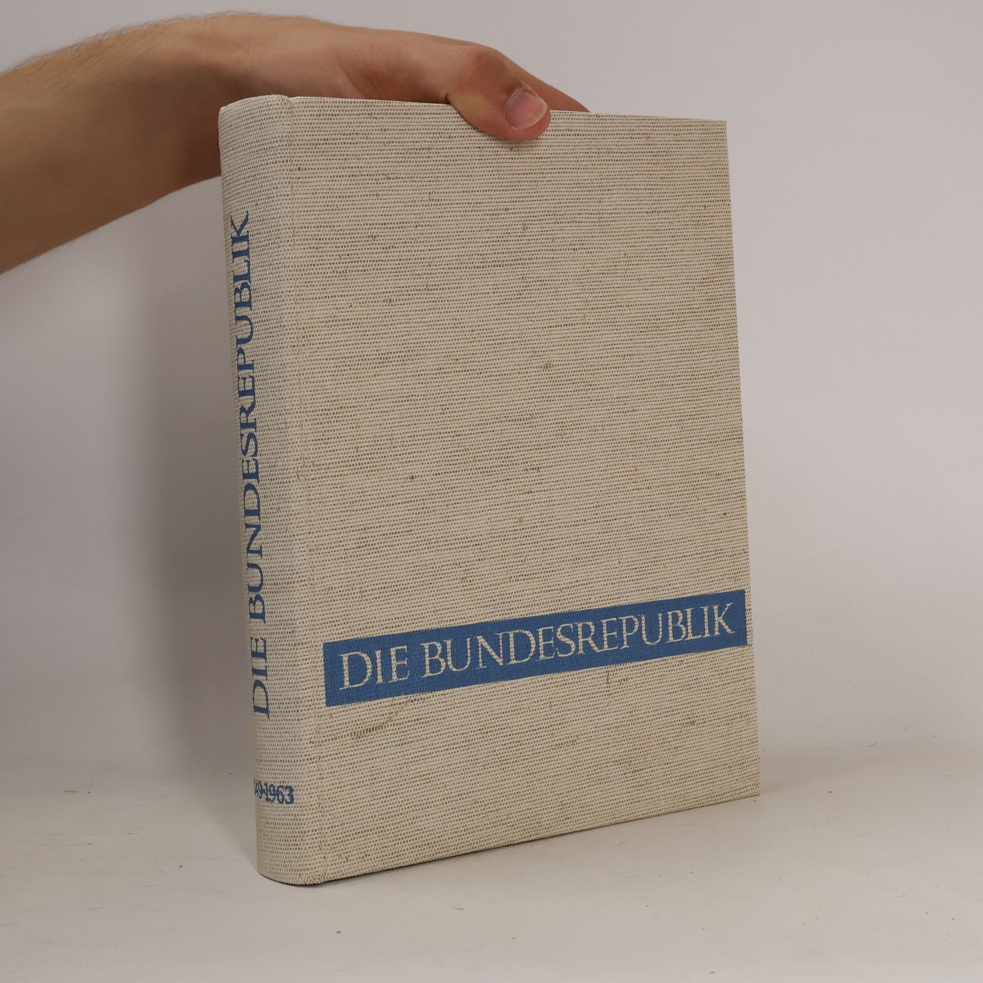 Autorenkollektiv Die Bundesrepublik 1949-1963