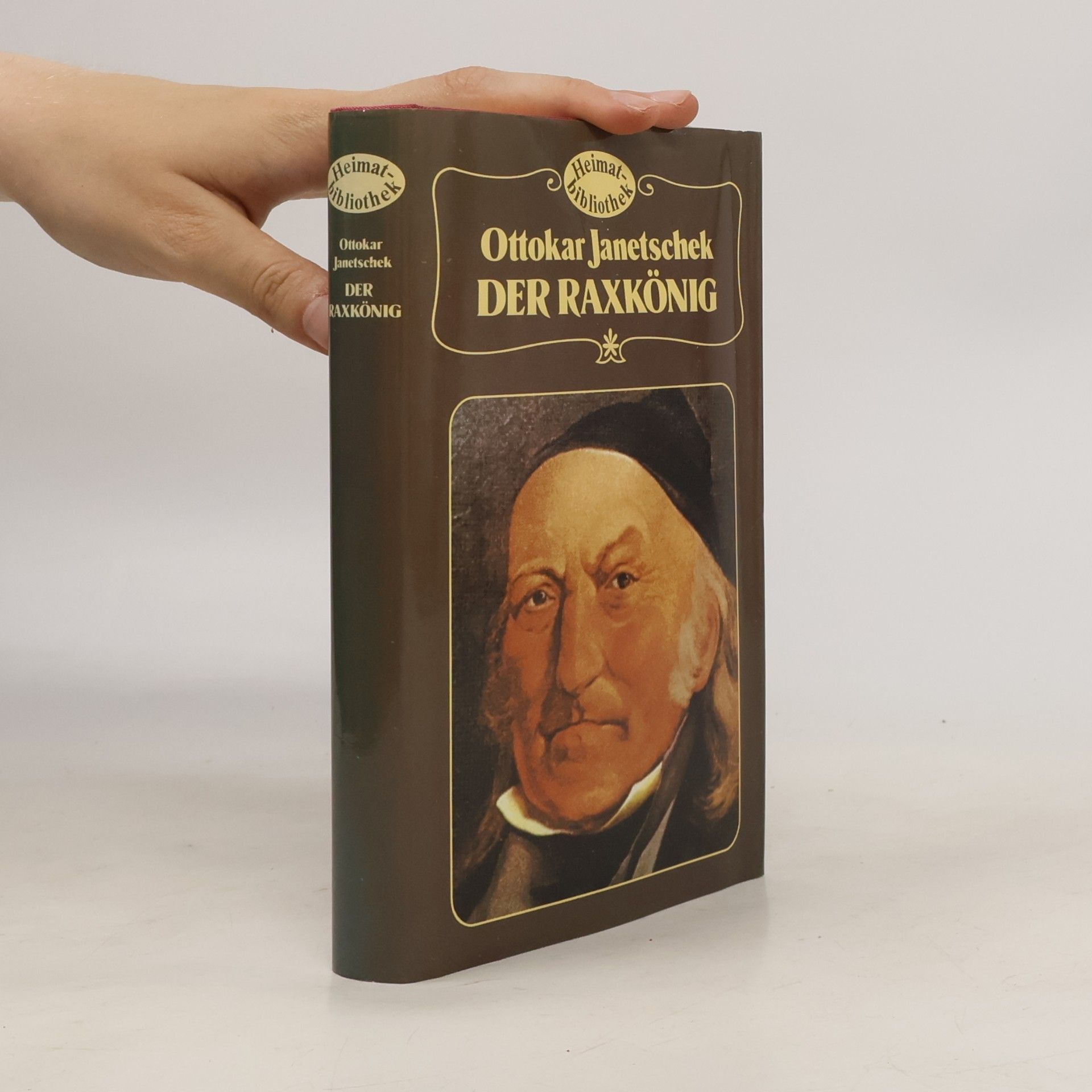 Ottokar Janetschek Der Raxkönig