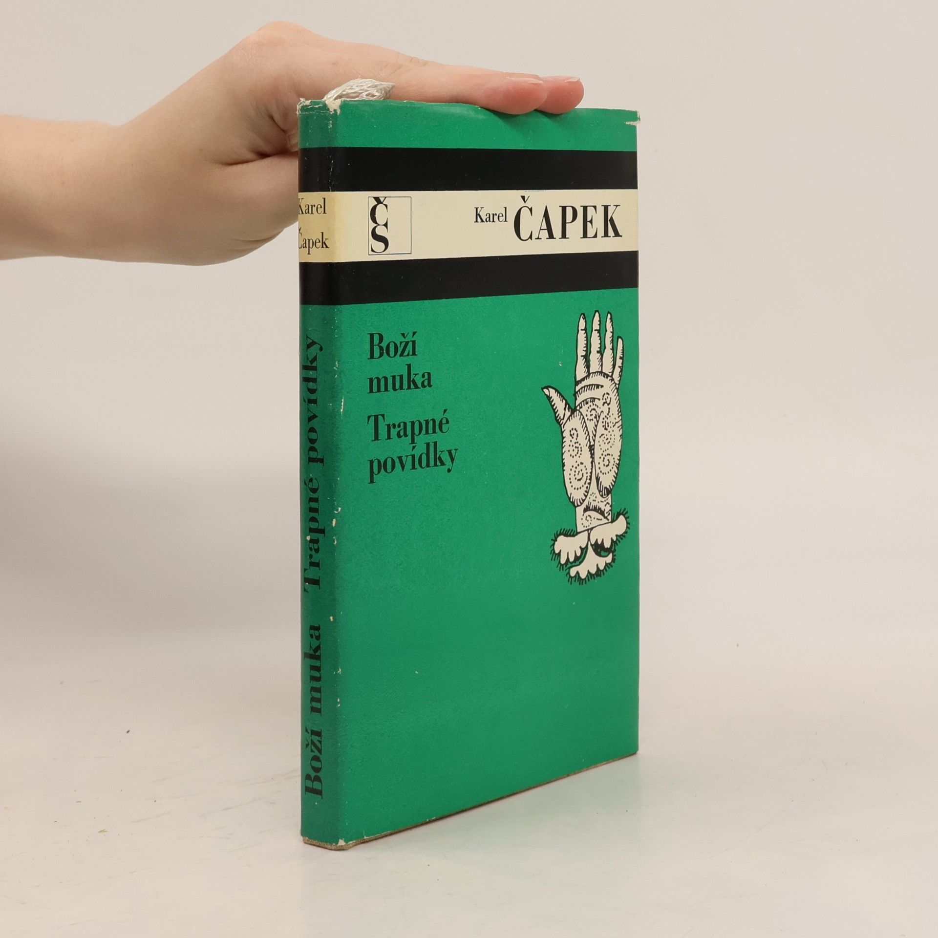 Karel Čapek Boží muka. Trapné povídky