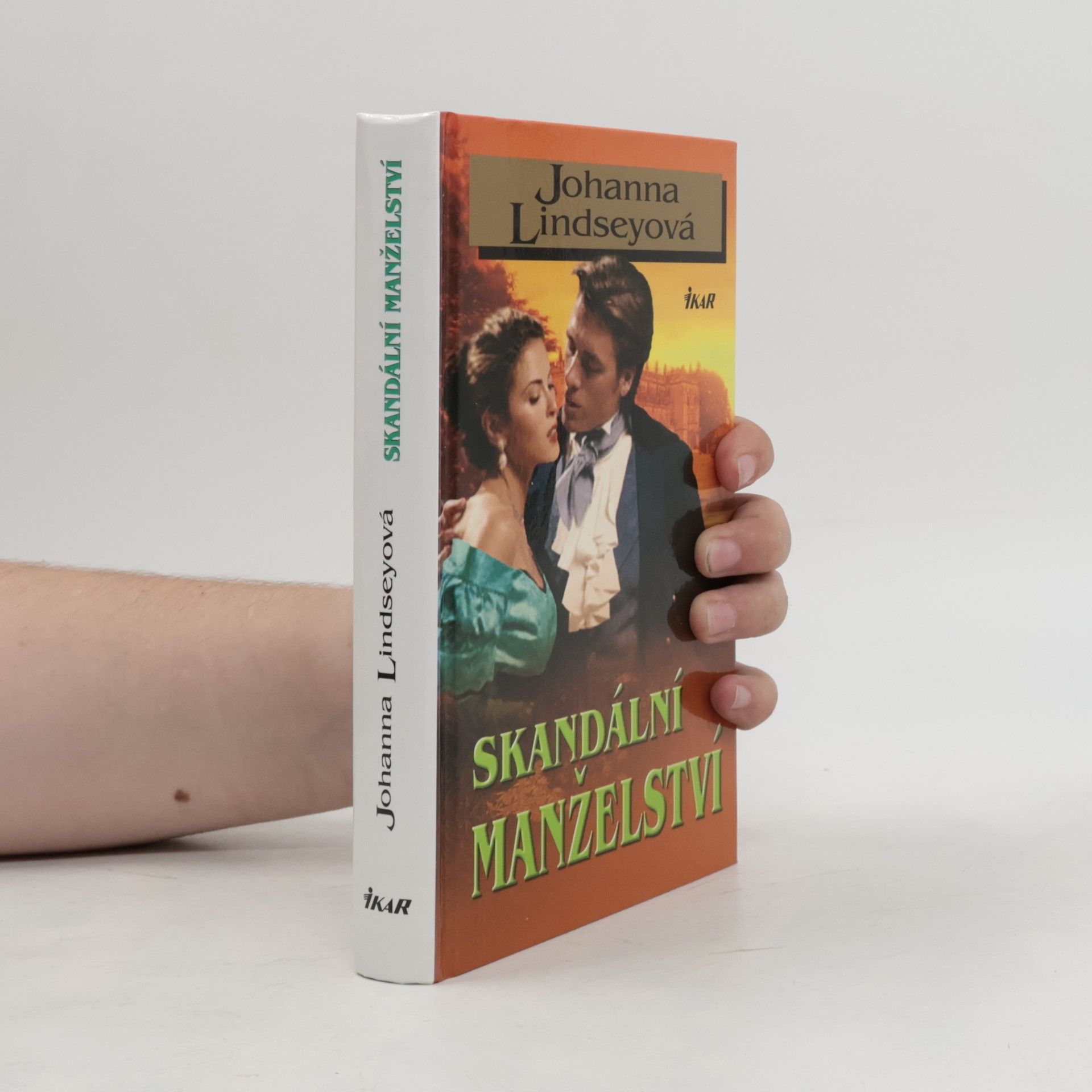 Johana Lindseyová Skandální manželství