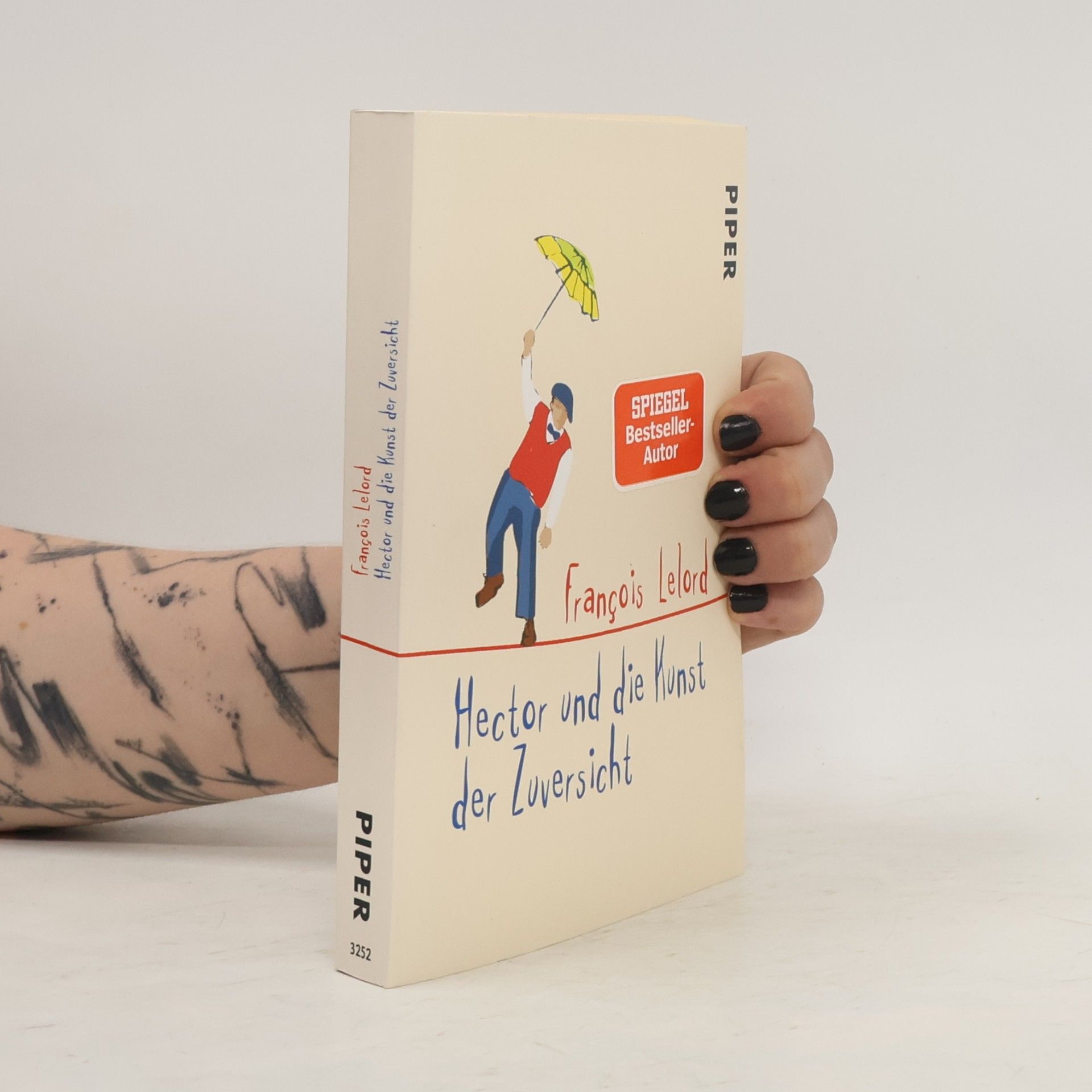 François Lelord Hector und die Kunst der Zuversicht