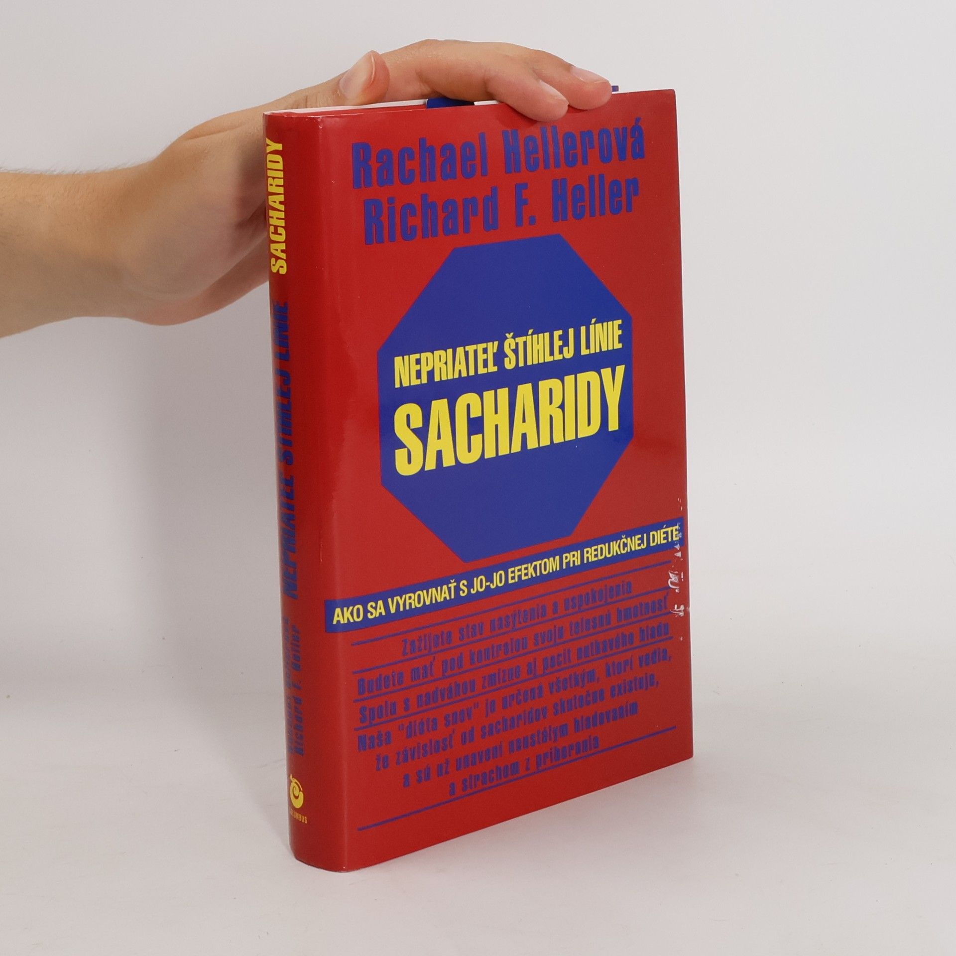 Rachael Hellerová Nepriateľ štíhlej línie Sacharidy