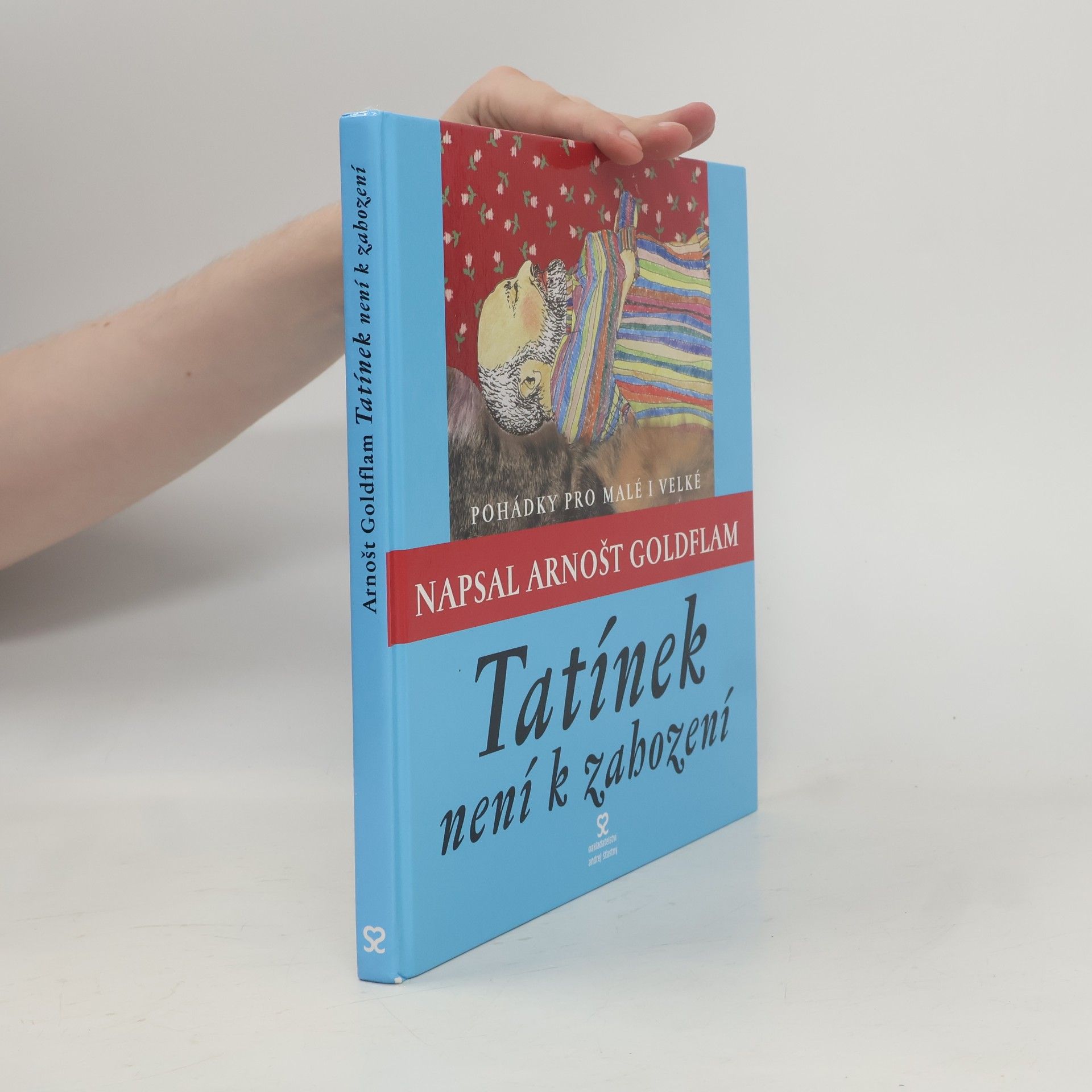 Arnošt Goldflam Tatínek není k zahození